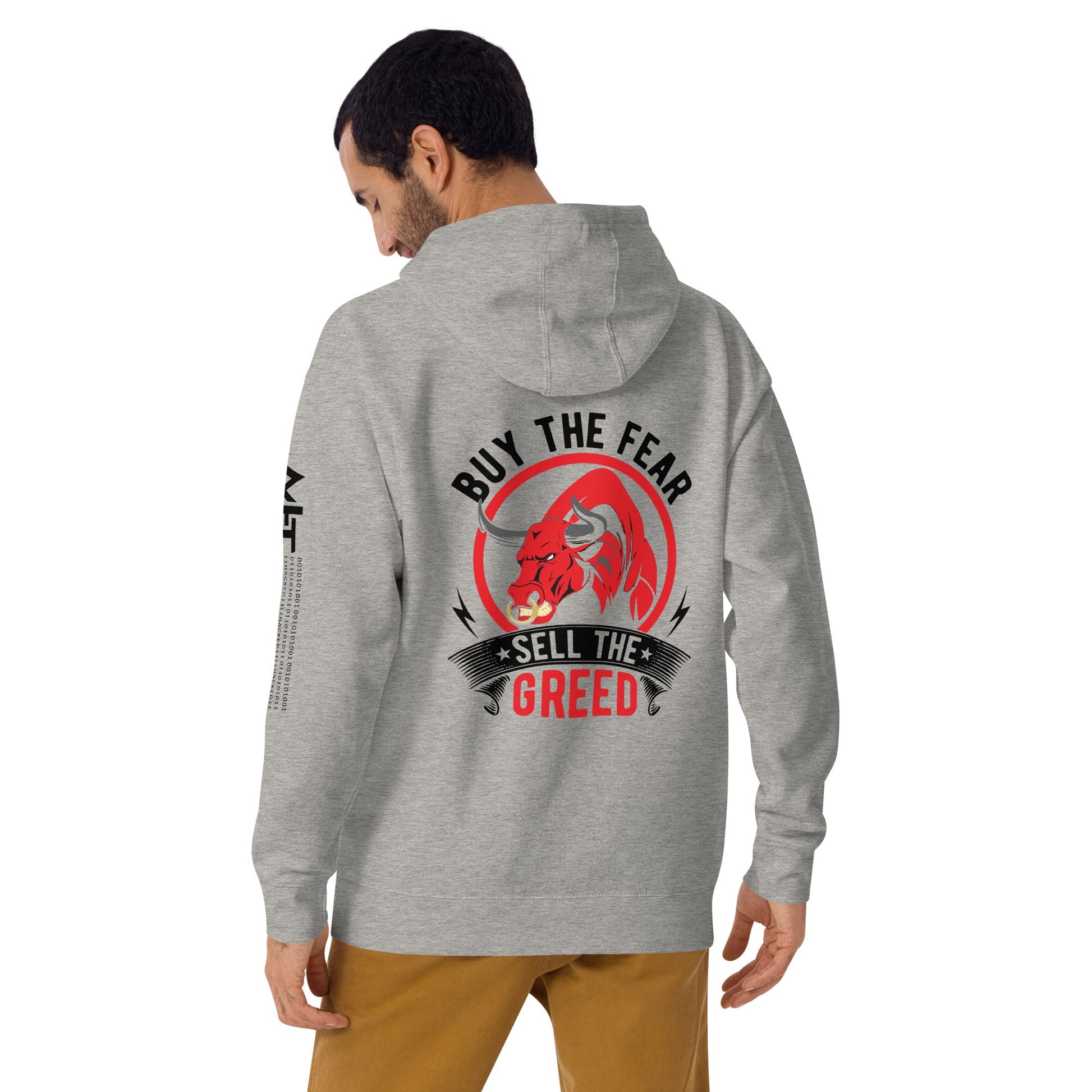 Buy the Fear; Sell the Greed in Dark Text - Unisex Hoodie ( Back Print ) by DarkByteGear
