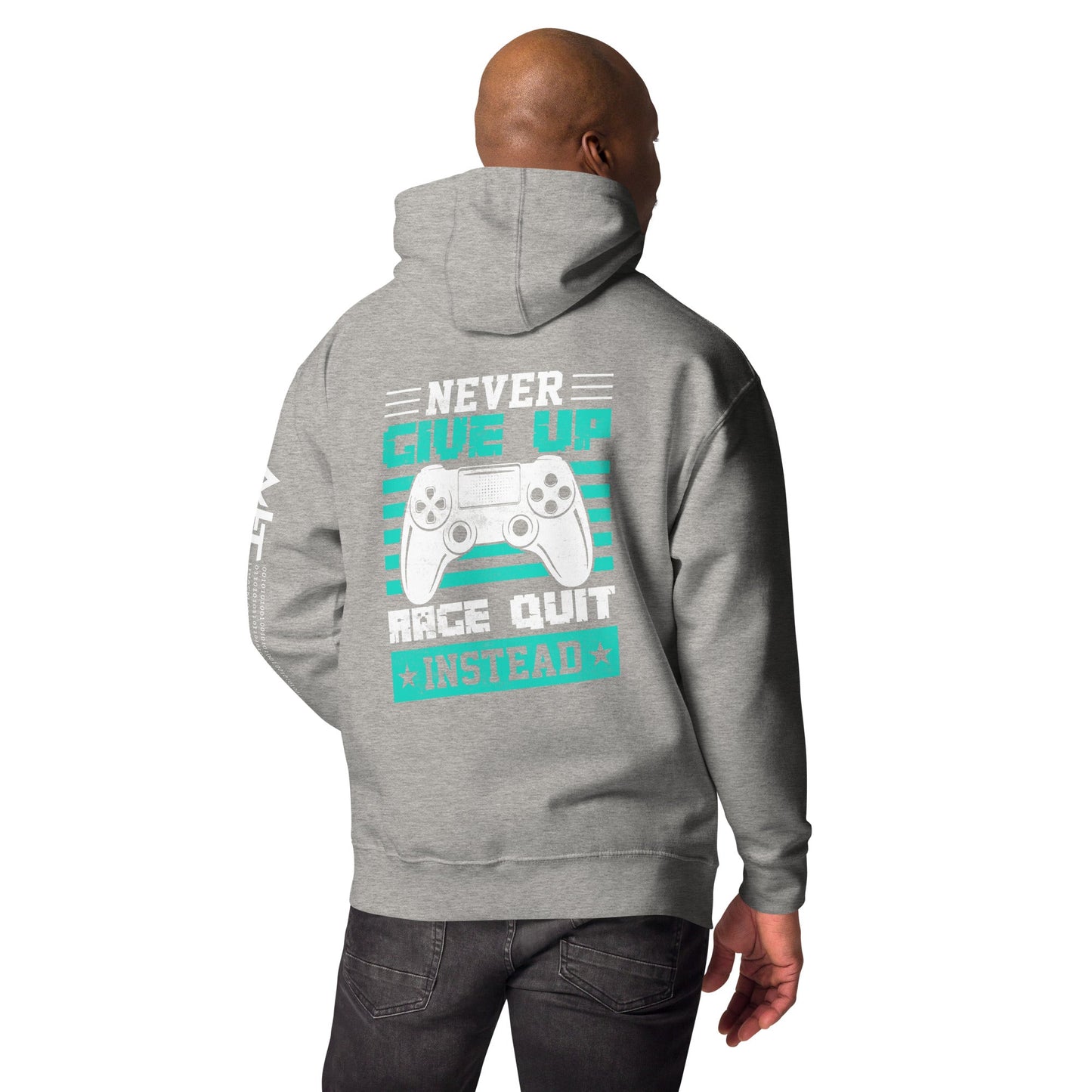 Never Give Up! Arge Quit - Unisex Hoodie ( Back Print ) by DarkByteGear