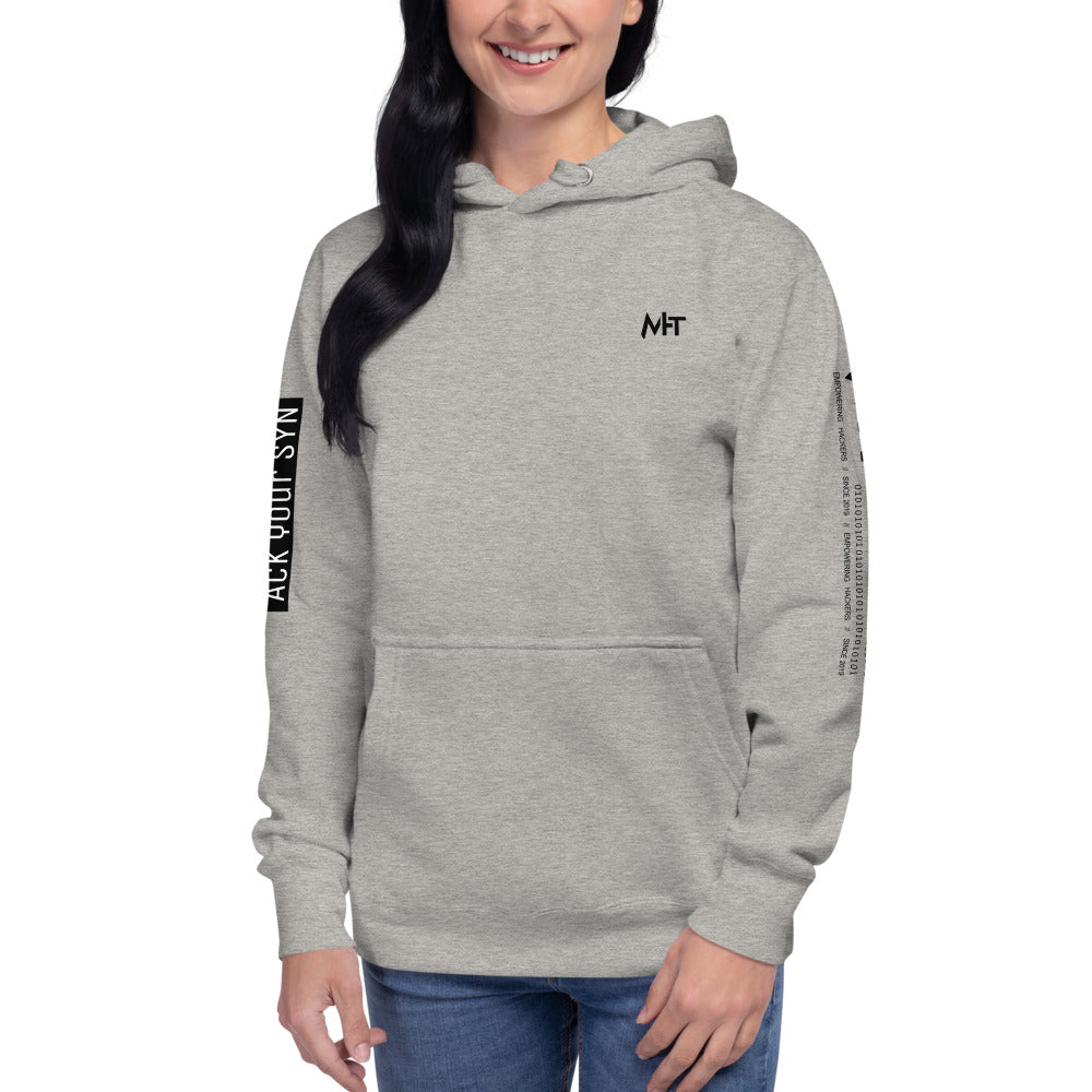 No, I will not ACK your SYN - Unisex Hoodie (back print) by DarkByteGear