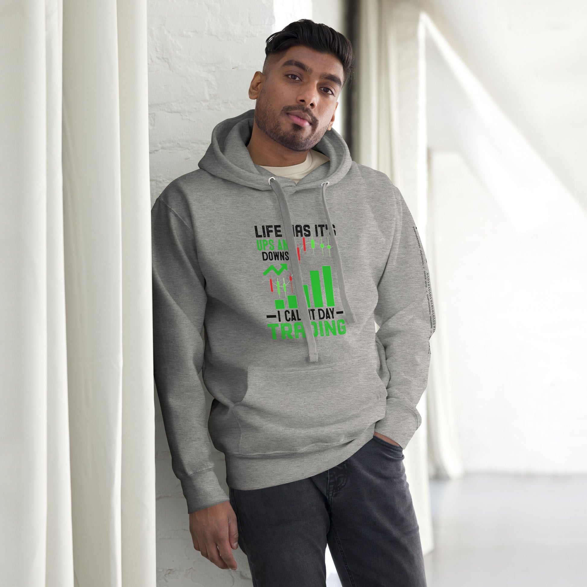 Life Has it's ups and down; I Call it Day Trading in Dark Text - Unisex Hoodie by DarkByteGear