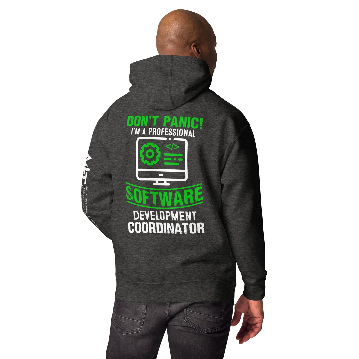 Don't Panic, I am a Professional - Unisex Hoodie ( Back Print ) by DarkByteGear
