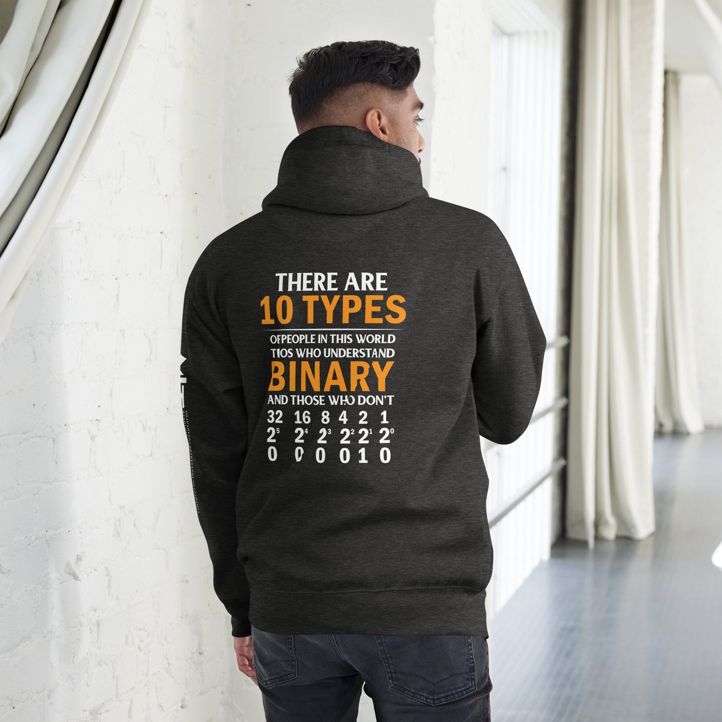 There are always 10 Types of People in this World - Unisex Hoodie ( Back Print ) by DarkByteGear