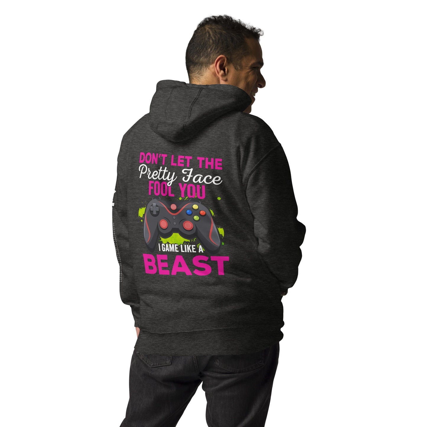 Don't let the pretty face fool you - Unisex Hoodie ( Back Print ) by DarkByteGear