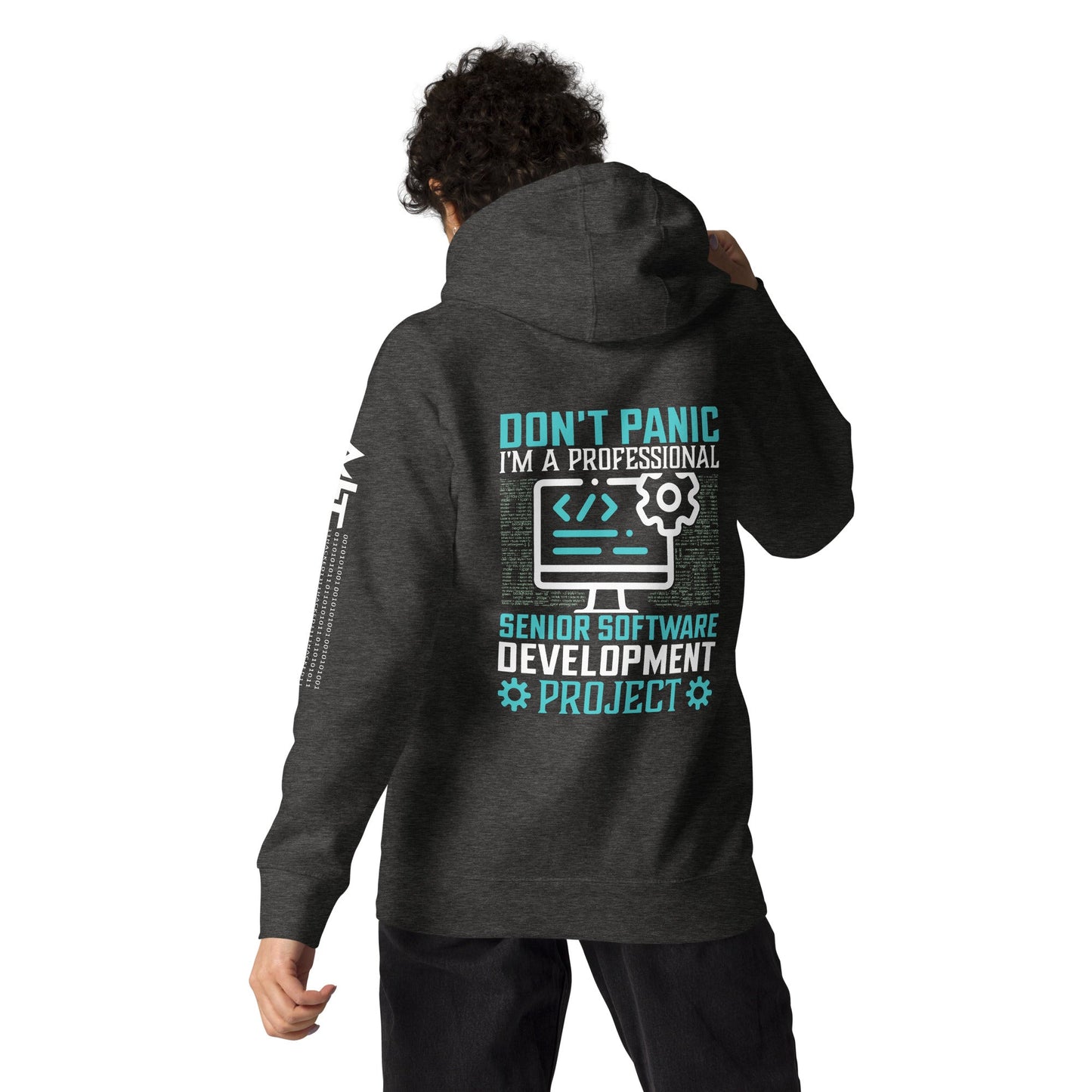 Don’t Worry! I am a Professional Senior Software Developer - Unisex Hoodie ( Back Print ) by DarkByteGear