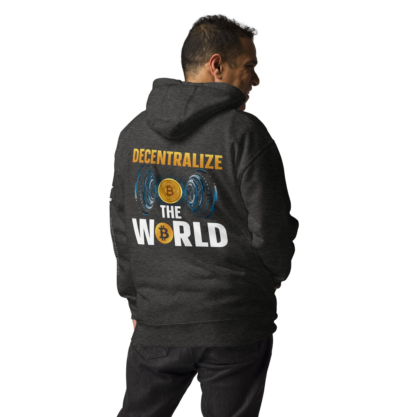 Decentralize the World - Unisex Hoodie ( Back Print ) by DarkByteGear