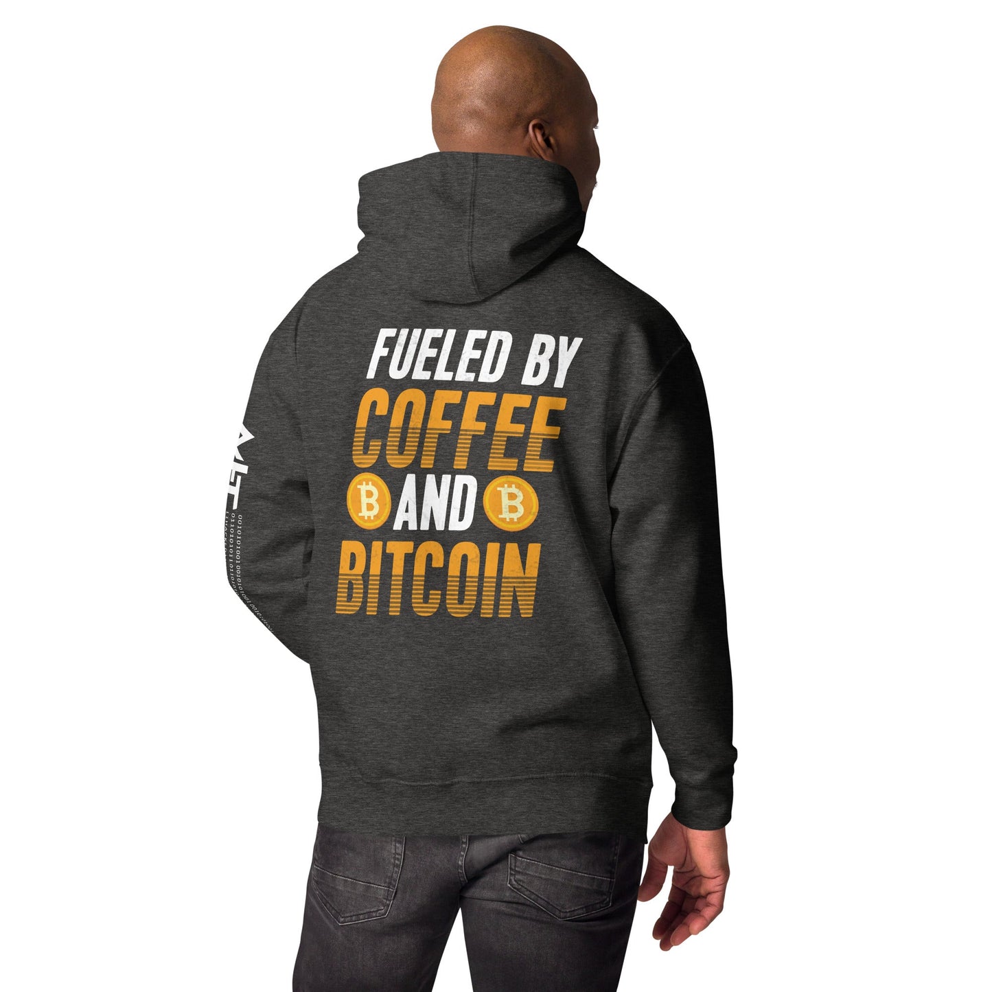 Fueled by Coffee and Bitcoin - Unisex Hoodie ( Back Print ) by DarkByteGear