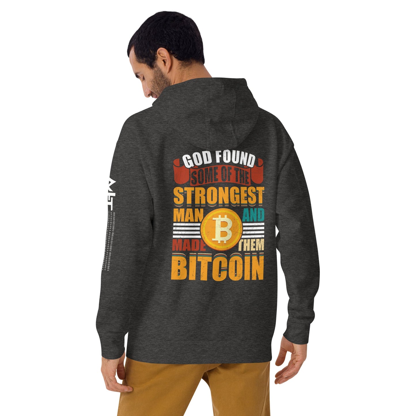 God Found Some of the Strongest Man and Made them Bitcoin - Unisex Hoodie ( Back Print ) by DarkByteGear