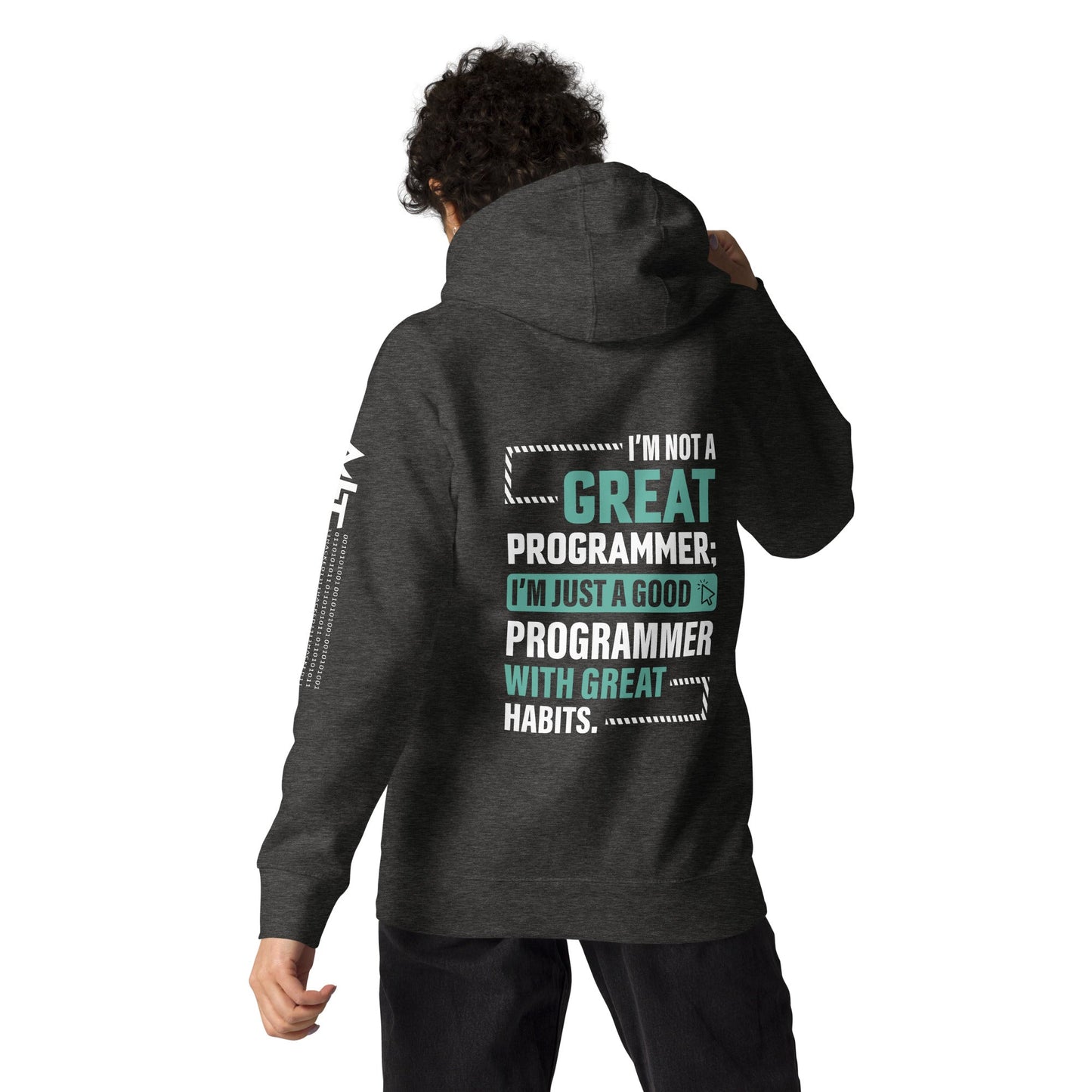 I am not a Great Programmer - Unisex Hoodie ( Back Print ) by DarkByteGear