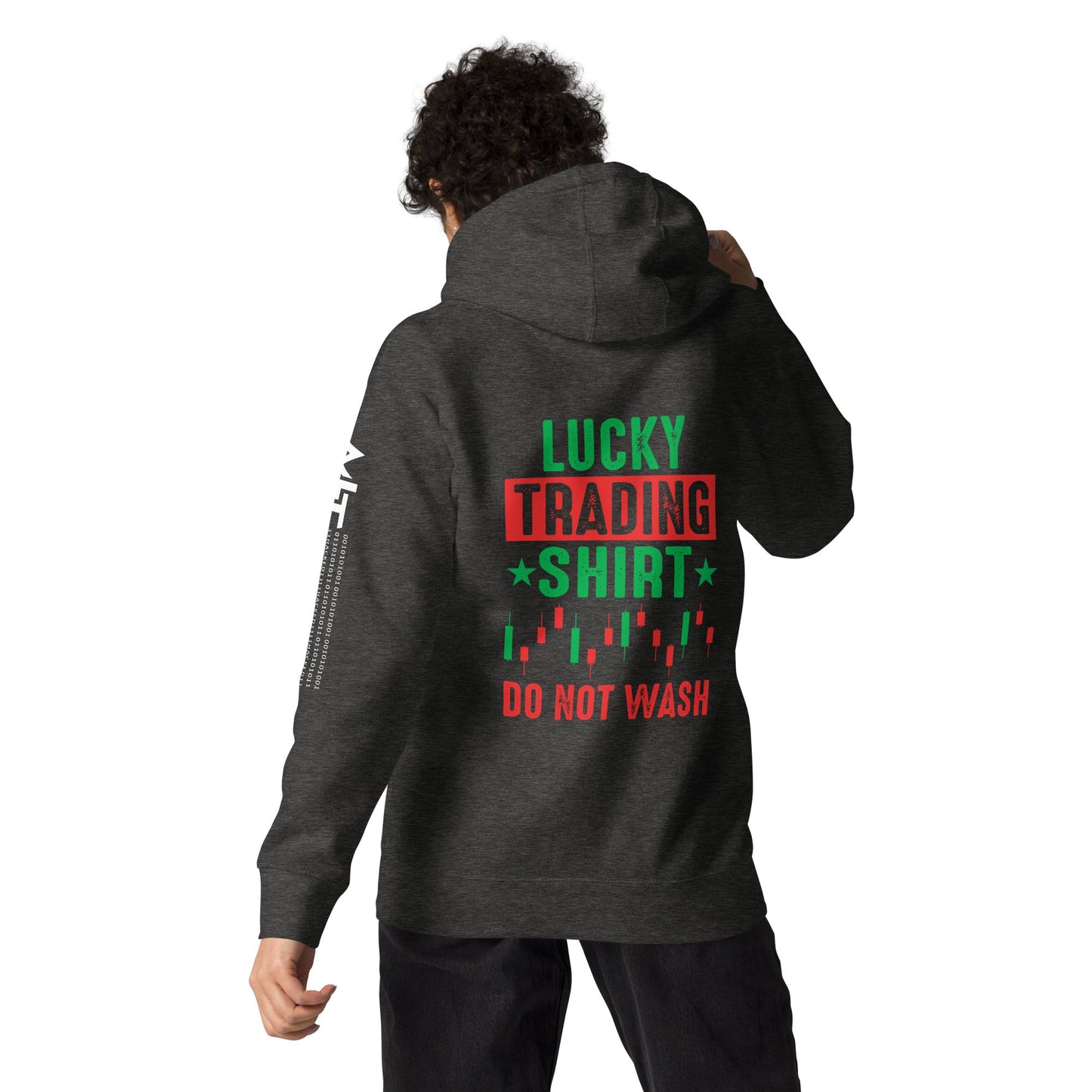 Lucky trading shirt do not Wash - Unisex Hoodie ( Back Print ) by DarkByteGear
