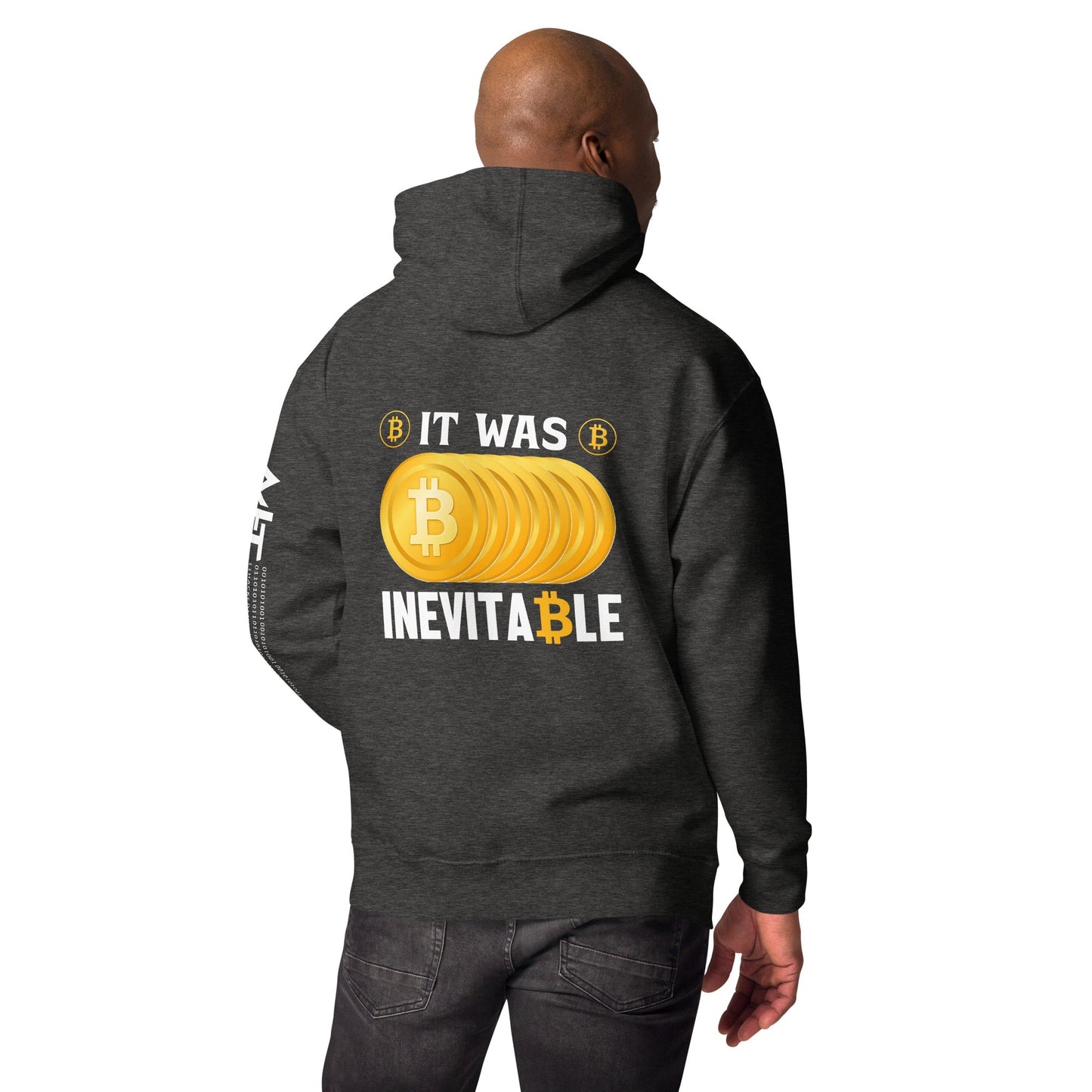 It was inevitable Unisex Hoodie ( Back Print ) by DarkByteGear