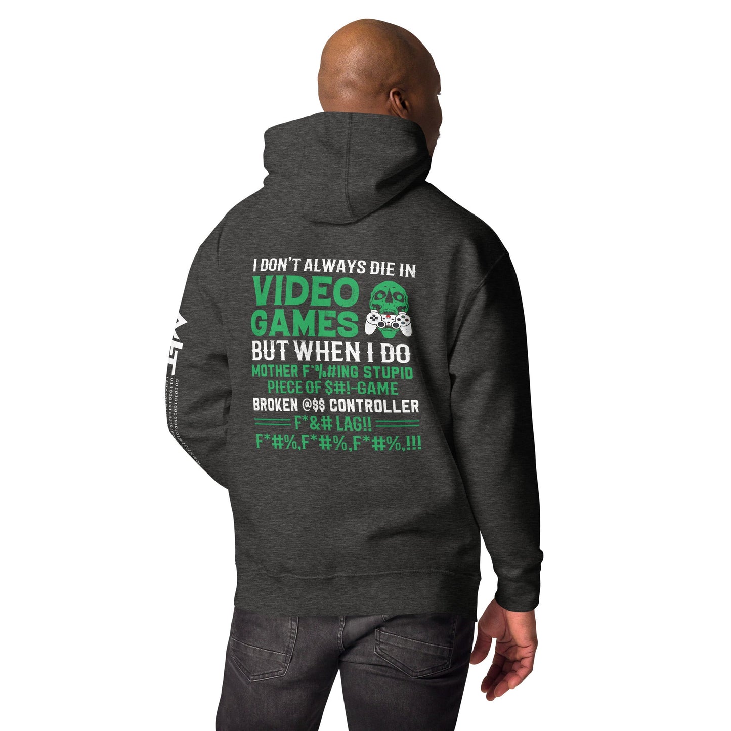 I don't always Die in Video games but when I Do mother - Unisex Hoodie by DarkByteGear