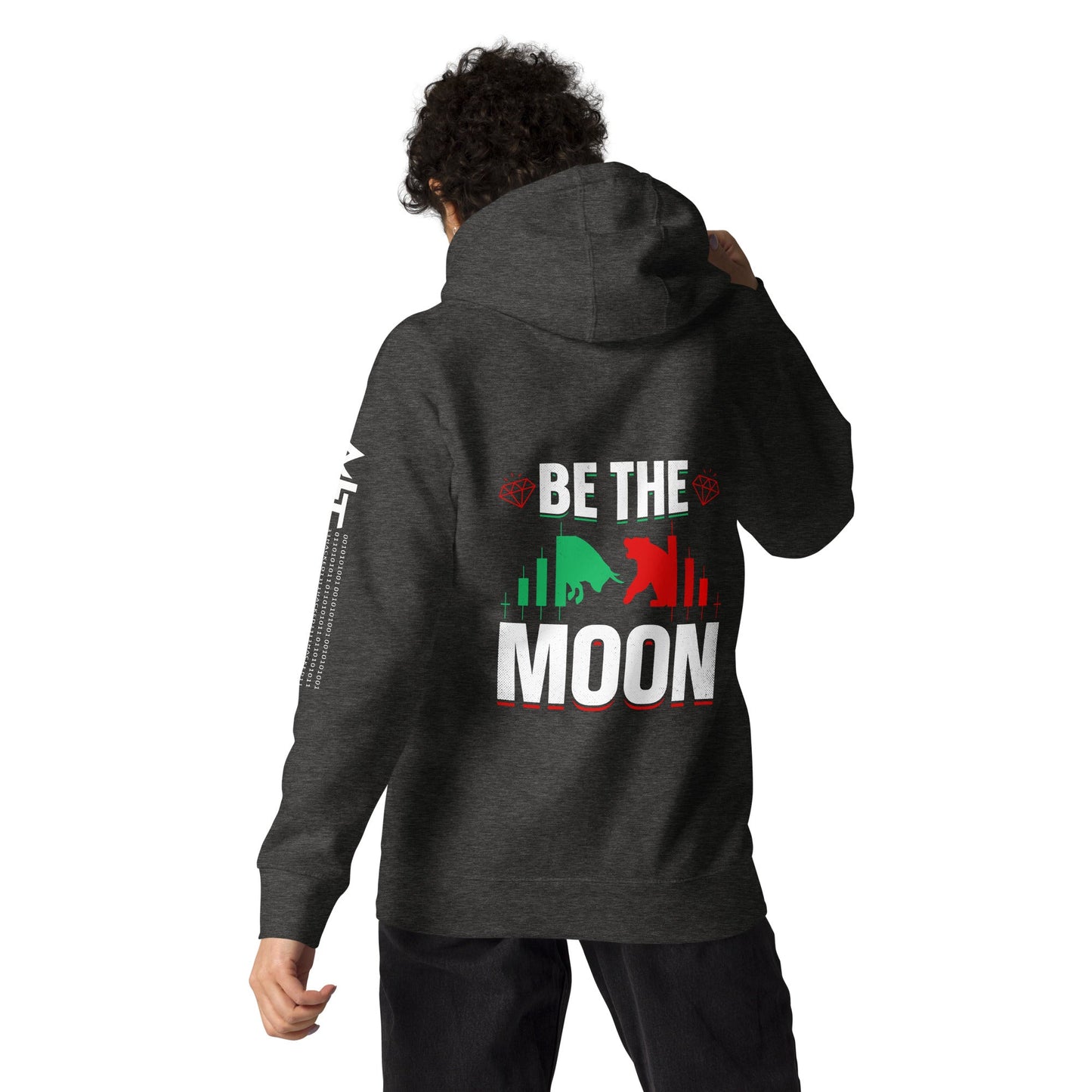 Be the Moon - Unisex Hoodie ( Back Print ) by DarkByteGear