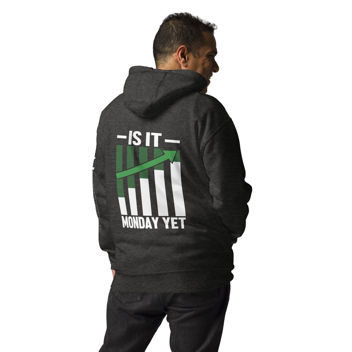 Is it Monday Yet - Unisex Hoodie ( Back Print ) by DarkByteGear