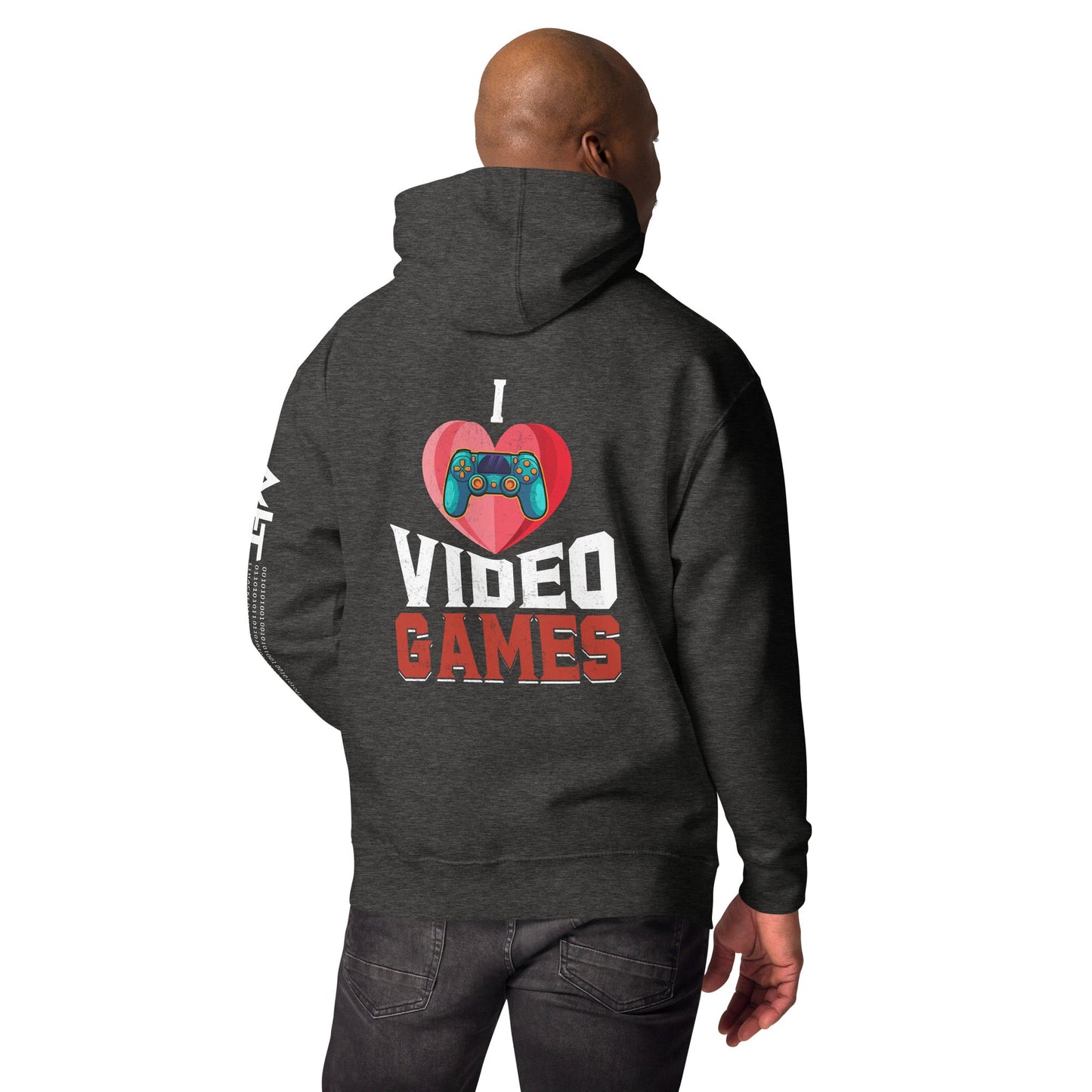 I love Video Games - Unisex Hoodie ( Back Print ) by DarkByteGear