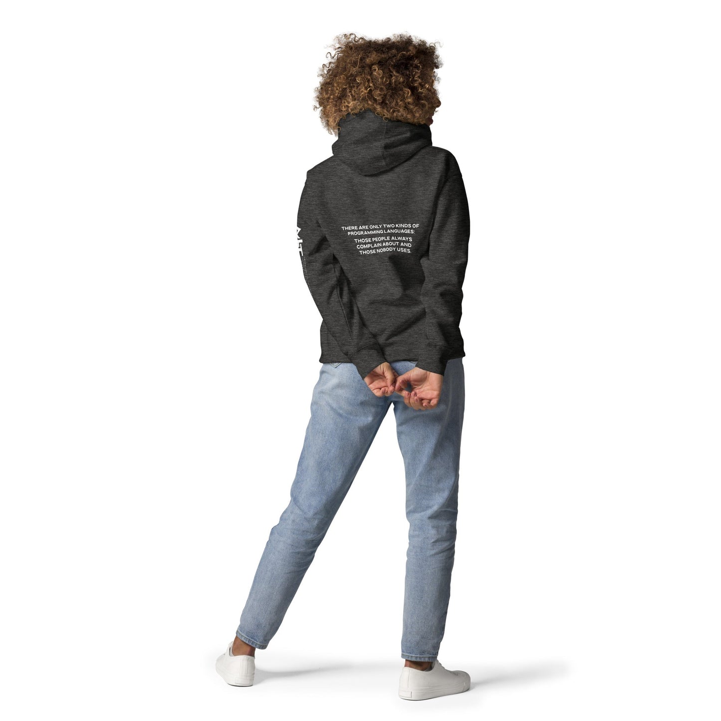 There are only two kinds of programming languages those people always complain about and those nobody uses V2 - Unisex Hoodie by DarkByteGear