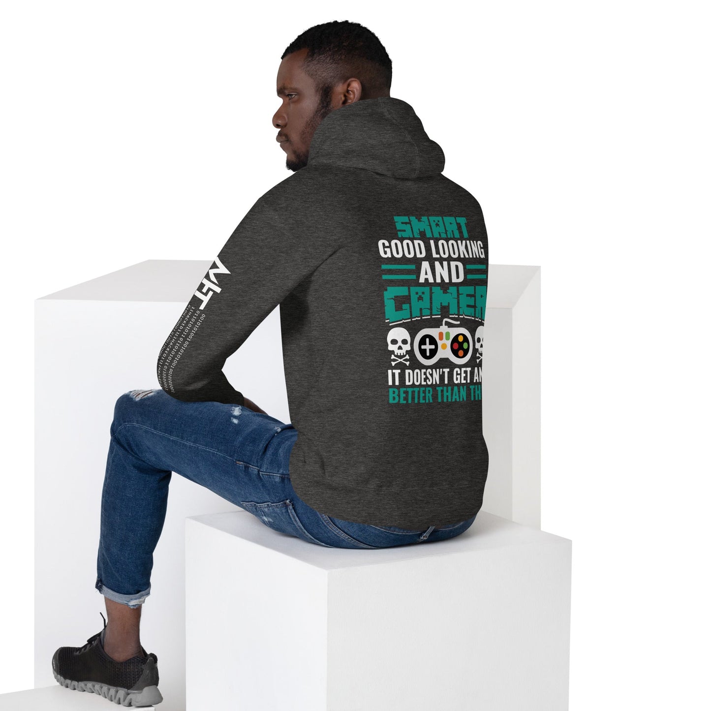 Smart Good Looking and Gamer; It Doesn't Get Any Better than this - Unisex Hoodie ( Back Print ) by DarkByteGear