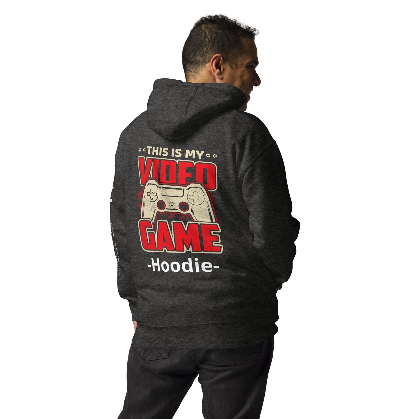 This is my Video Game - Unisex Hoodie ( Back Print ) by DarkByteGear