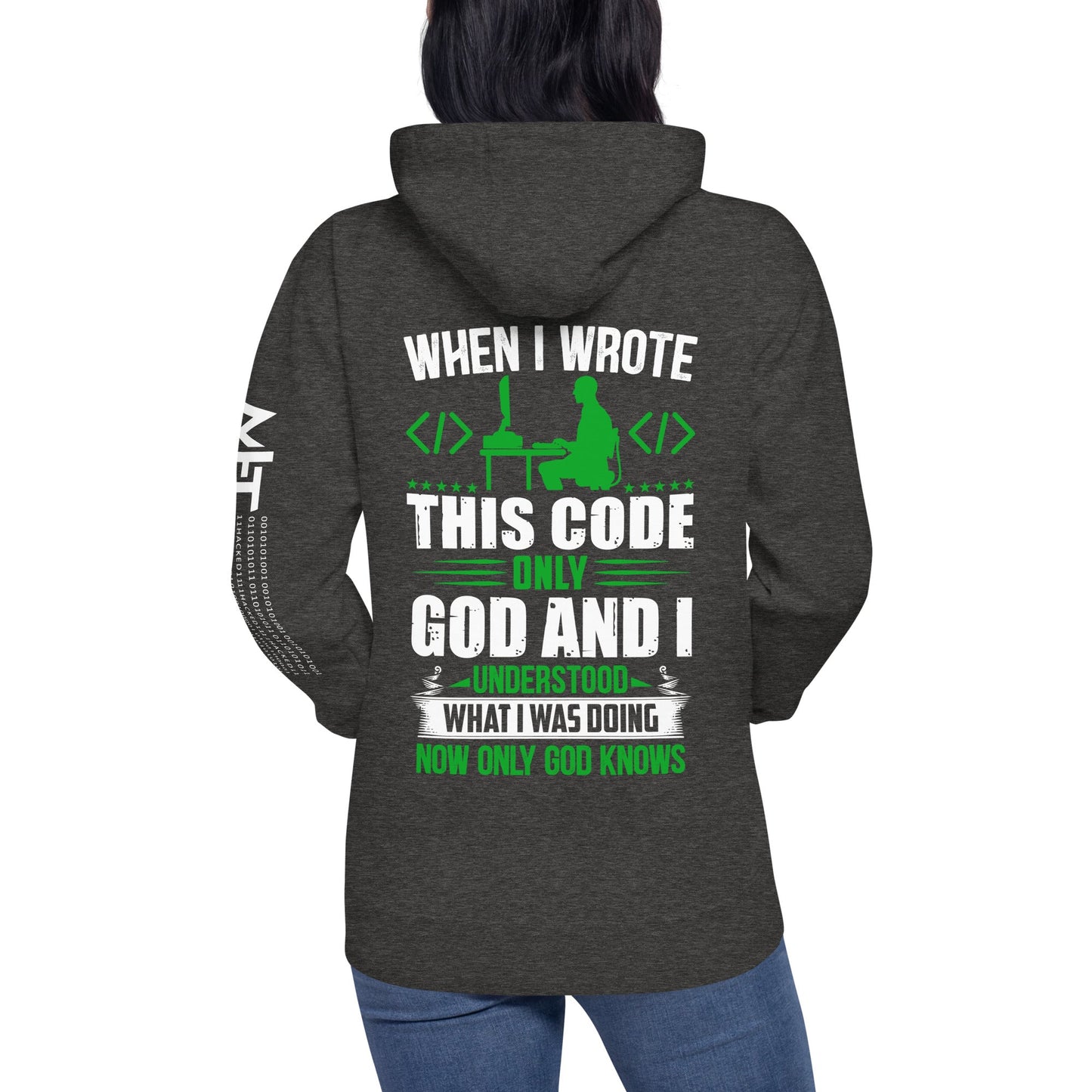 When I Wrote this code, only God and I Understood - Unisex Hoodie ( Back Print ) by DarkByteGear