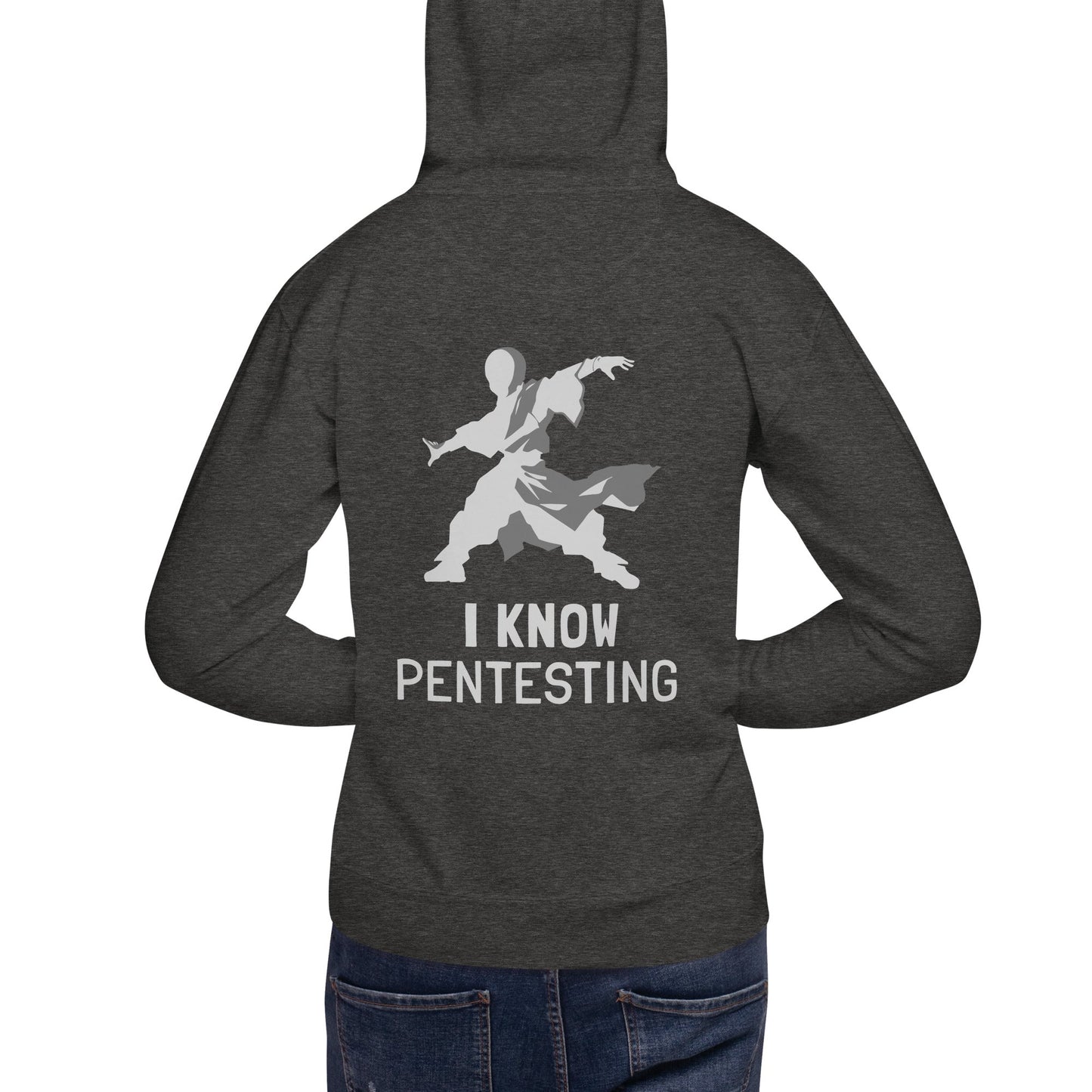 I Know Pentesting - Unisex Hoodie ( Back Print ) by DarkByteGear