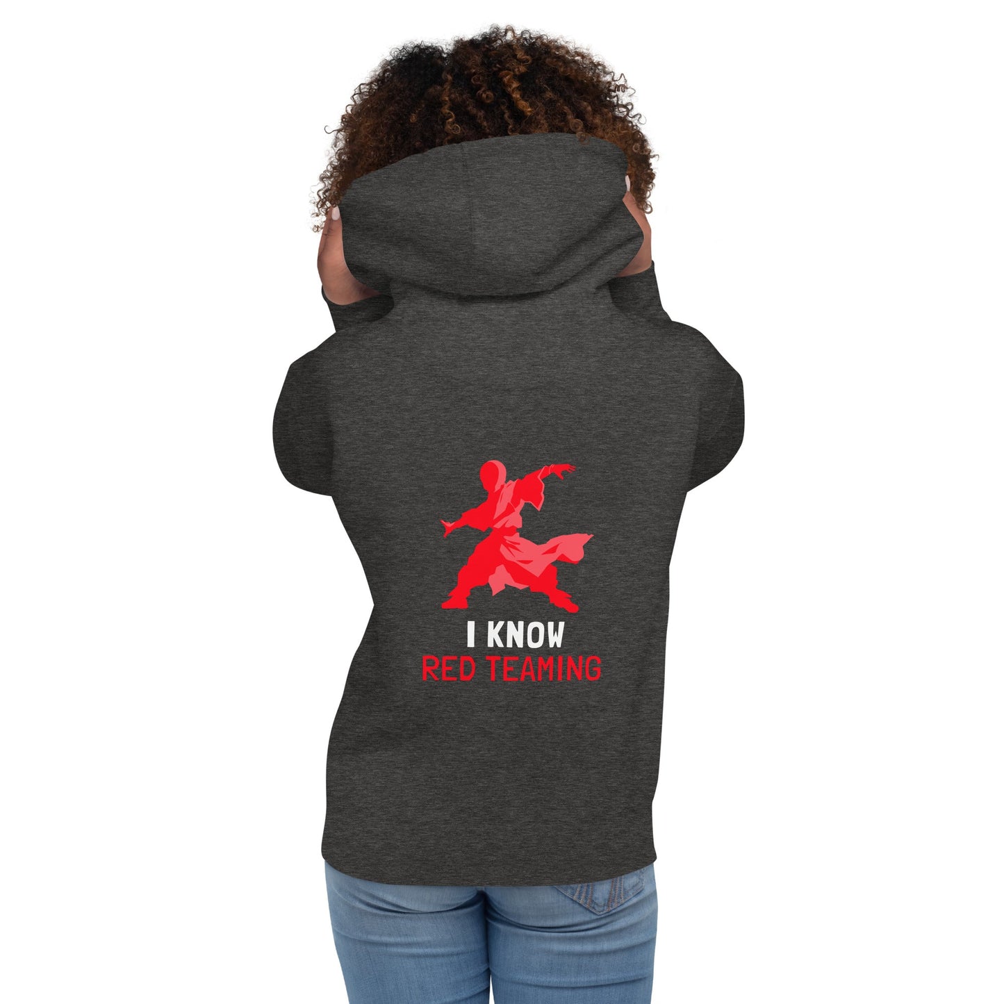 I Know Red Teaming - Unisex Hoodie( Back Print ) by DarkByteGear