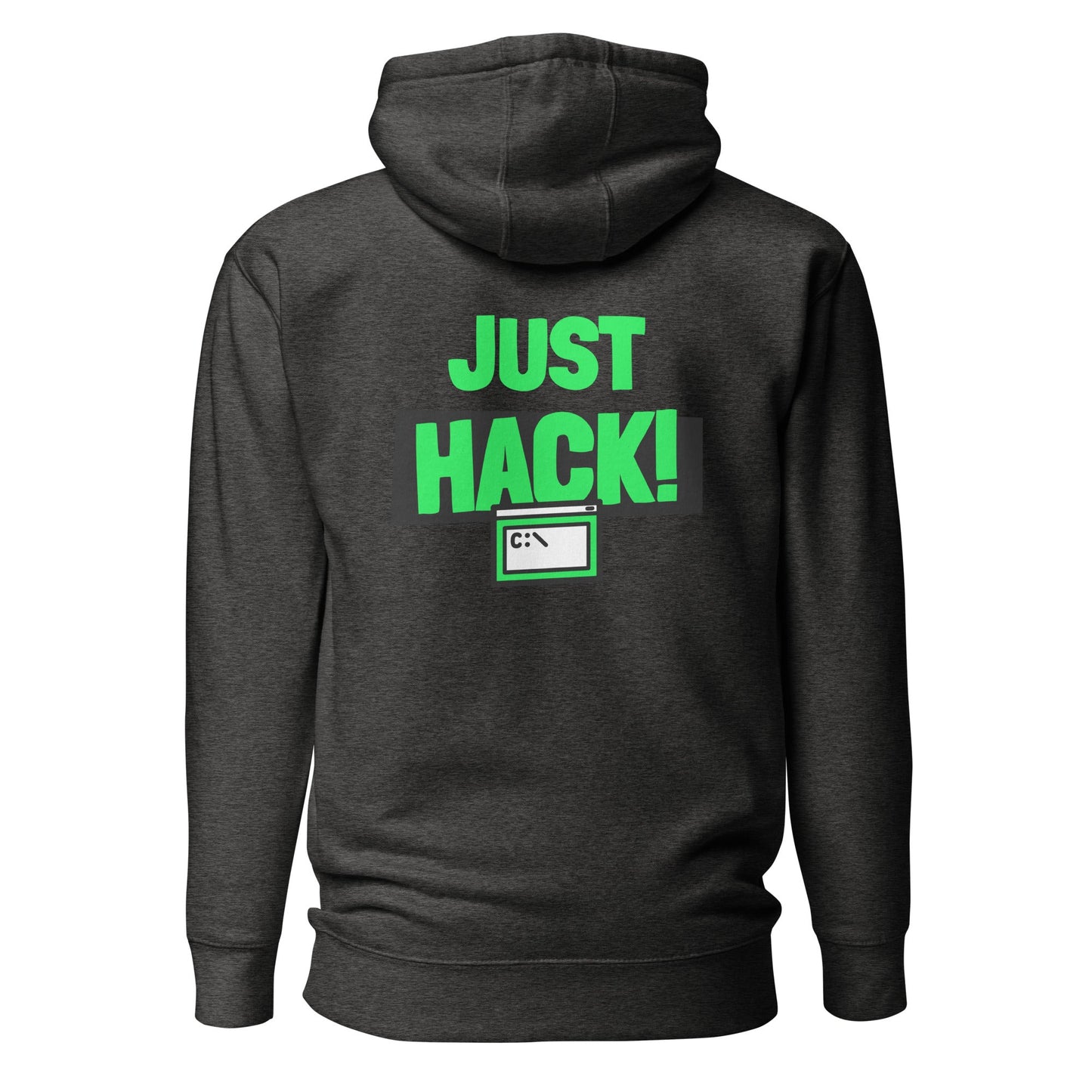 Just Hack (Green text) - Unisex Hoodie (back print) by DarkByteGear