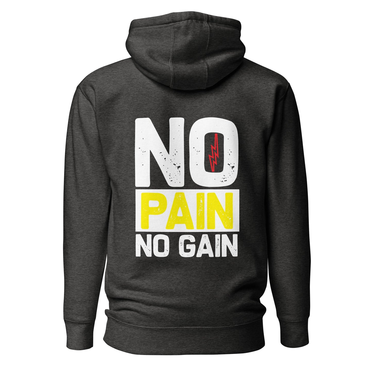 No Pain No Gain - Unisex Hoodie ( Back Print ) by DarkByteGear