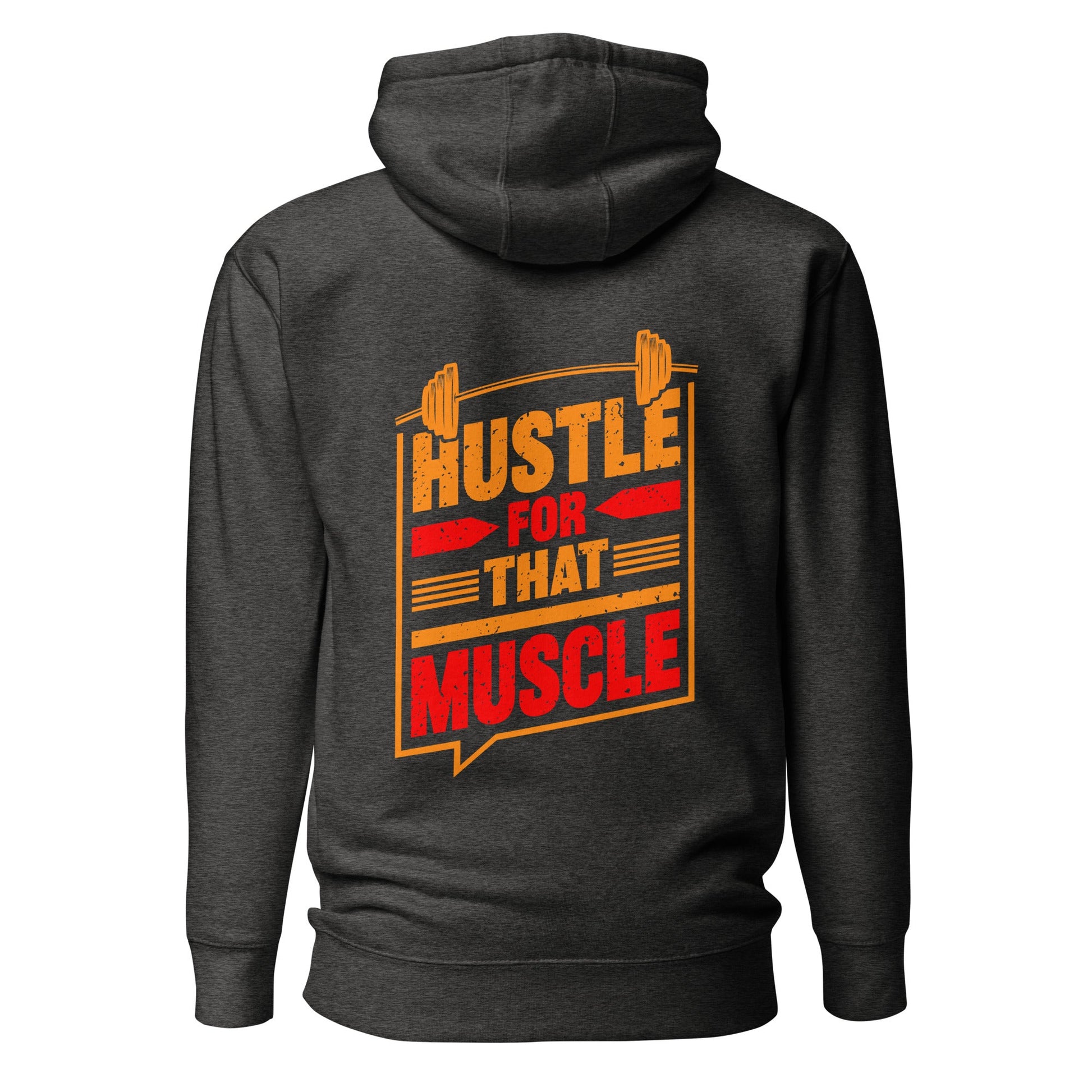 Hustle for that Muscle - Unisex Hoodie ( Back Print ) by DarkByteGear