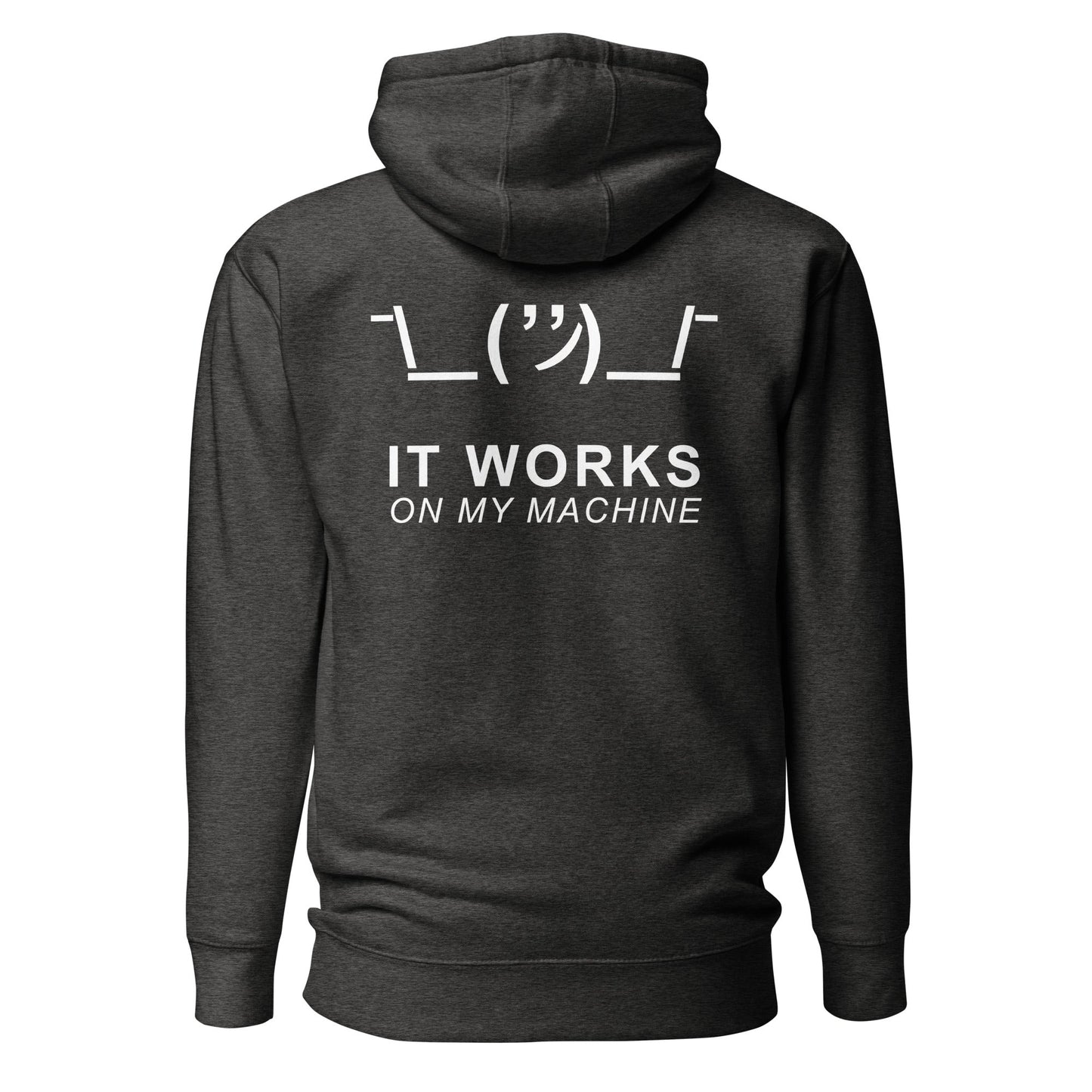 It works on my machine - Unisex Hoodie (back print) by DarkByteGear