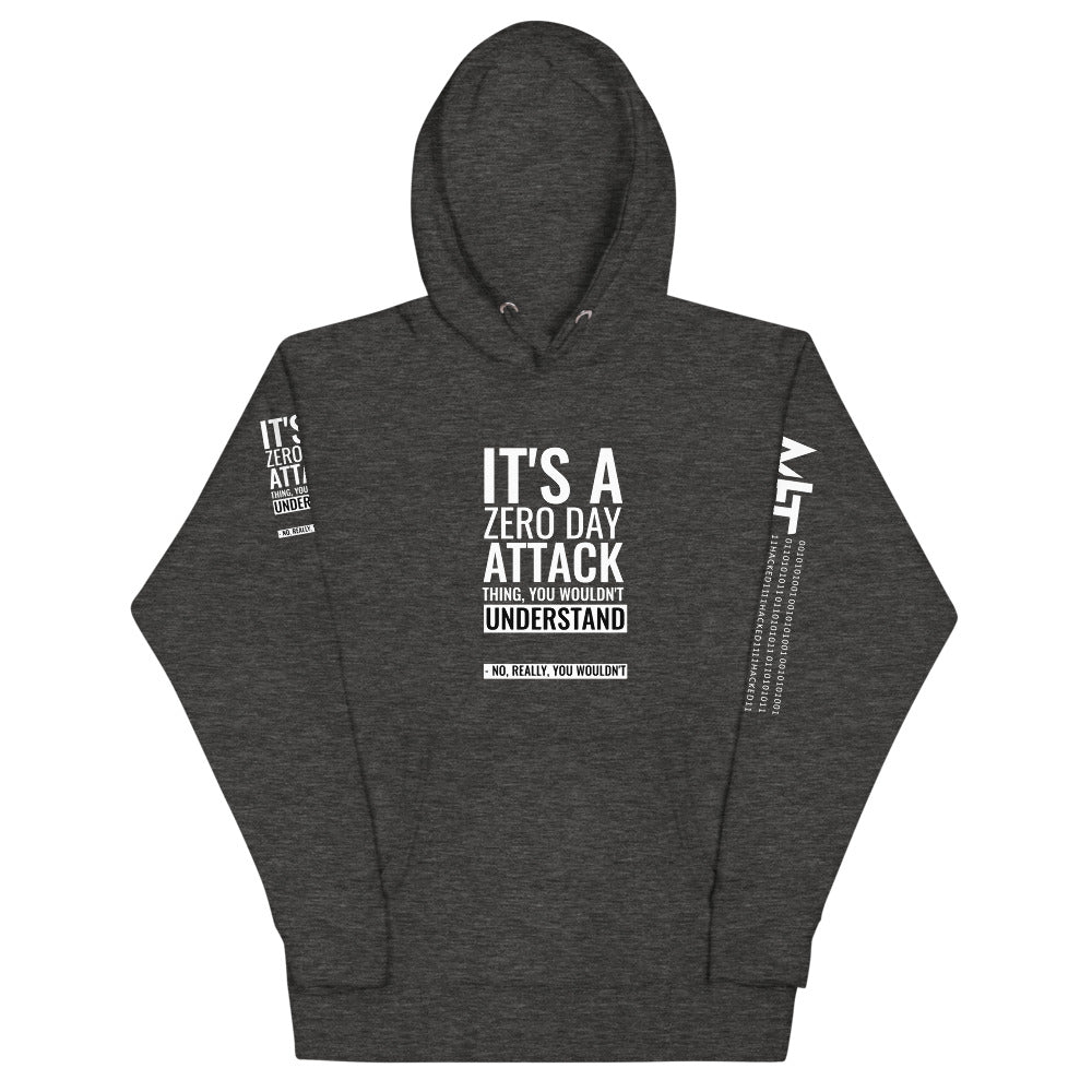 Its a 0 day attack - Unisex Hoodie by DarkByteGear