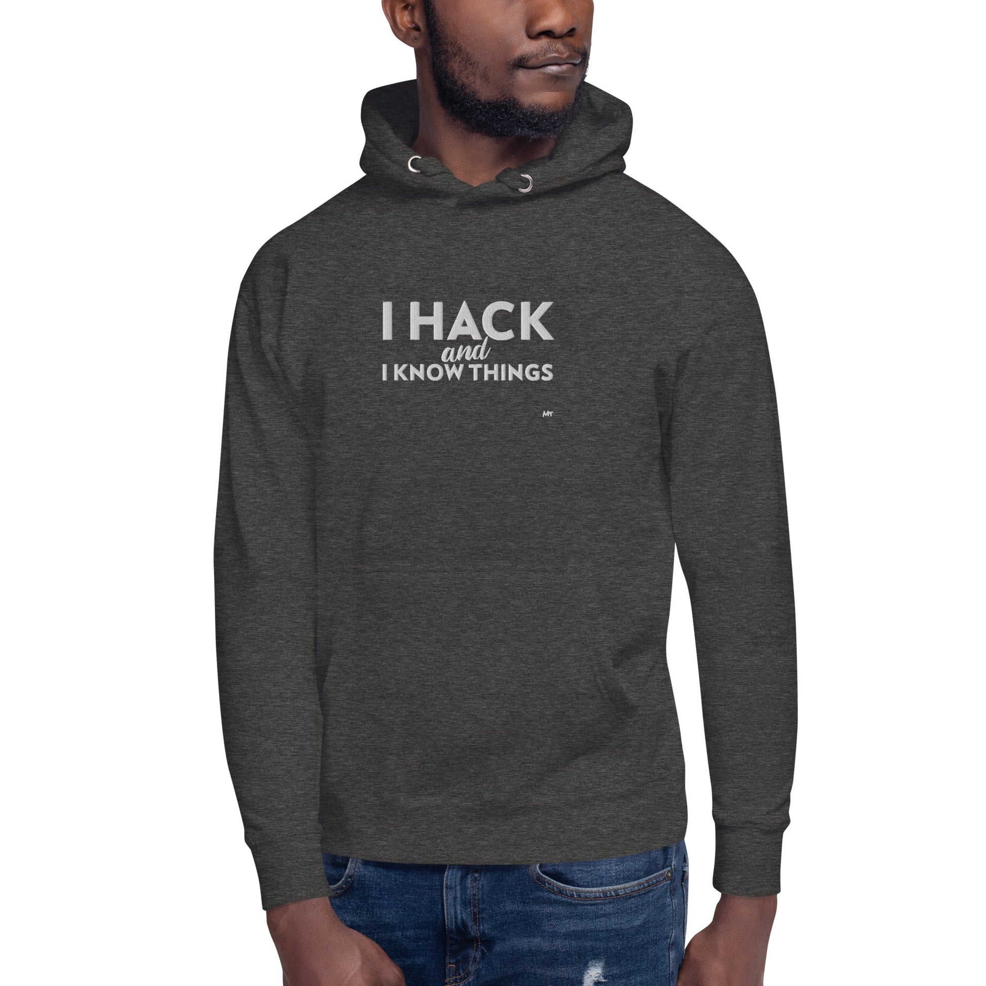 I hack and I know things - Unisex Hoodie (embroidered) by DarkByteGear