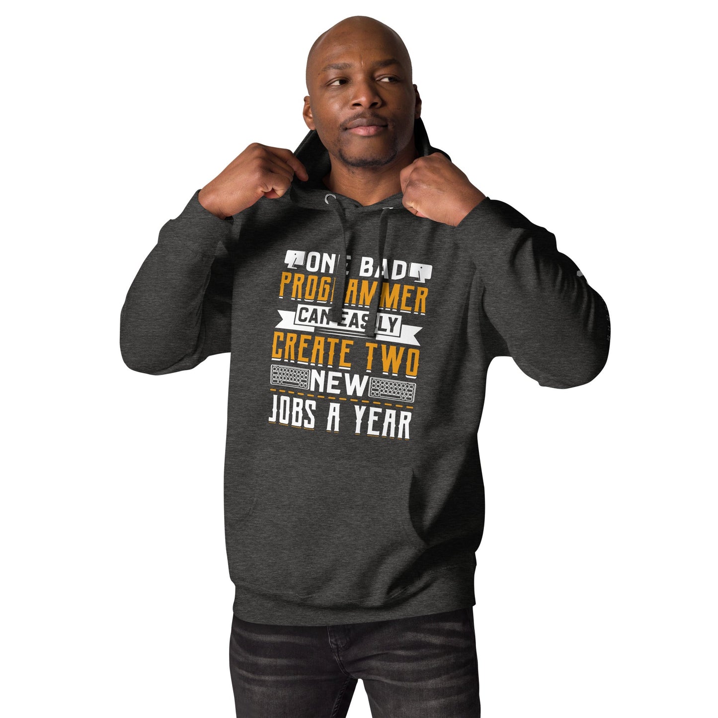 One Bad Programmer can easily create two new Jobs a Year Unisex Hoodie by DarkByteGear