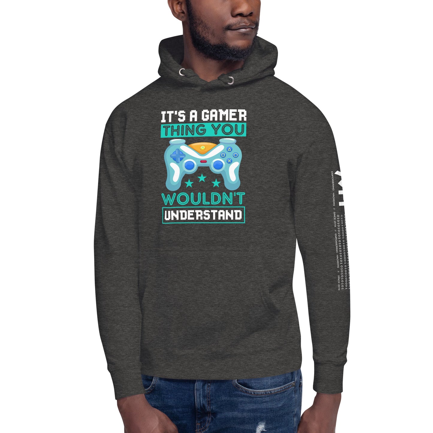 It's a Gamer Thing, you wouldn't Understand Unisex Hoodie by DarkByteGear