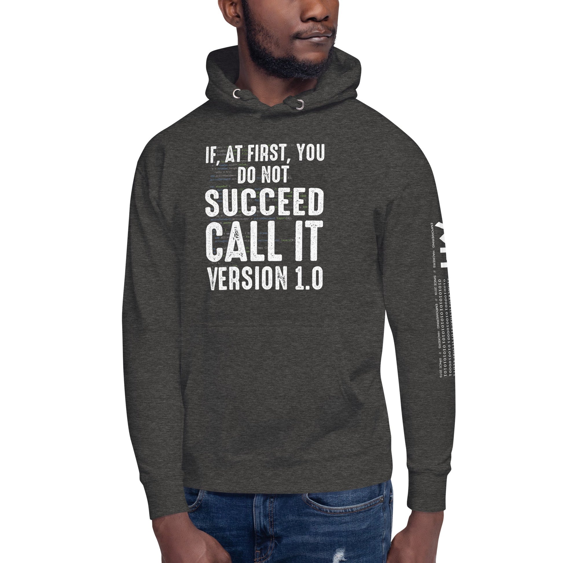 If Not Succeed, Call it Version 1.0 Unisex Hoodie by DarkByteGear