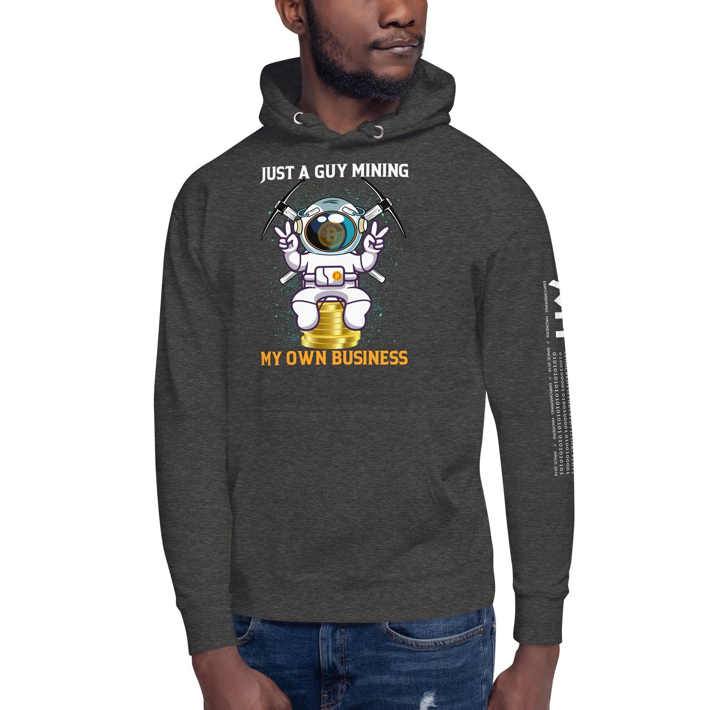 Just a Guy Mining my Own Business Unisex Hoodie by DarkByteGear