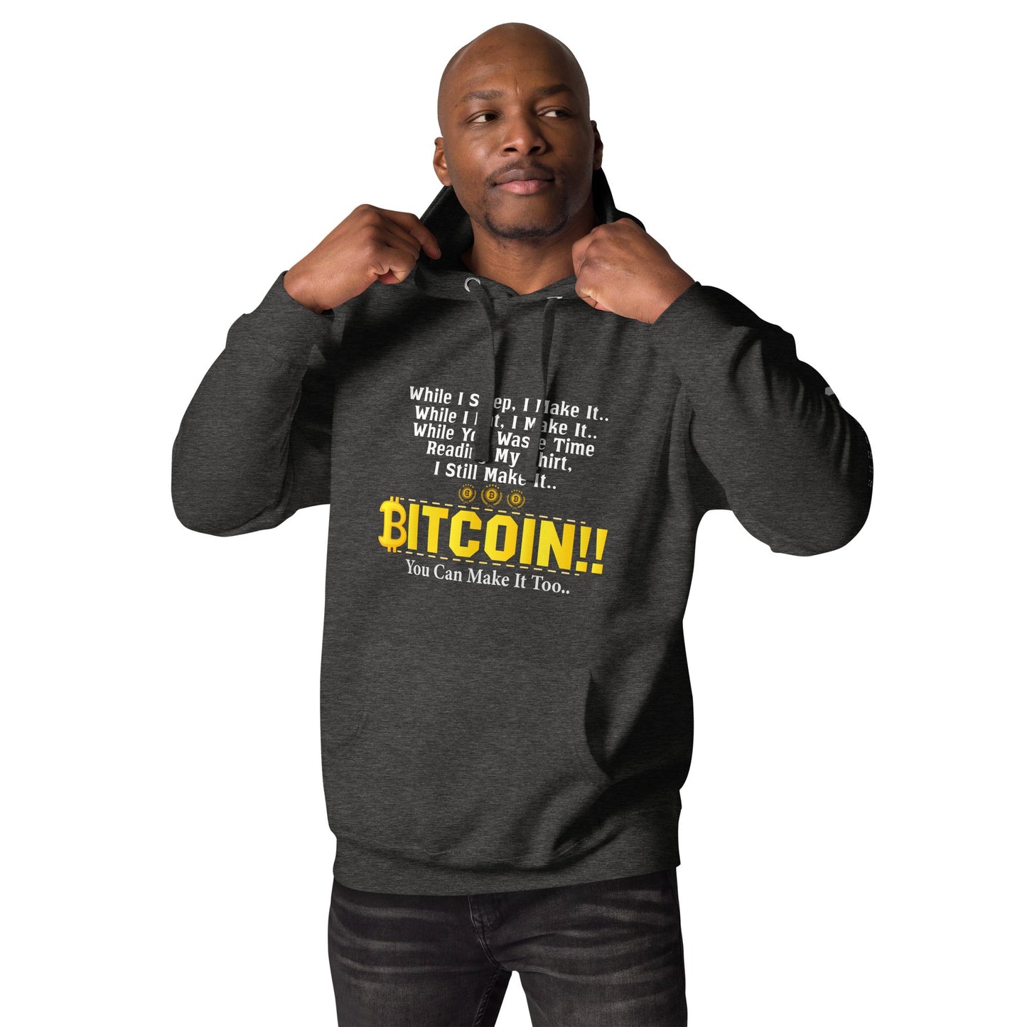 Bitcoin! You can Make it too Unisex Hoodie by DarkByteGear