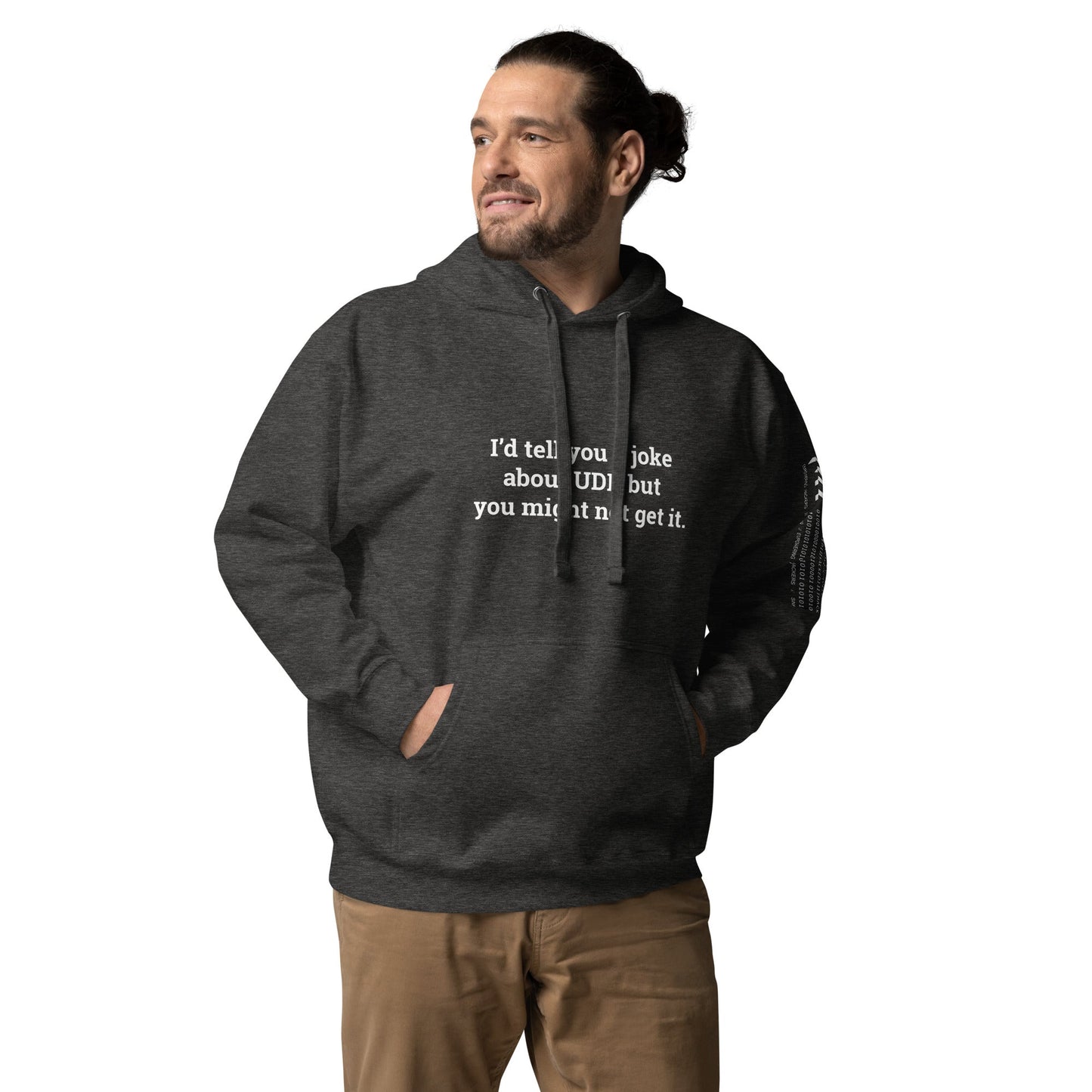 I'd tell you a joke about UDP,but you might not get it - Unisex Hoodie by DarkByteGear