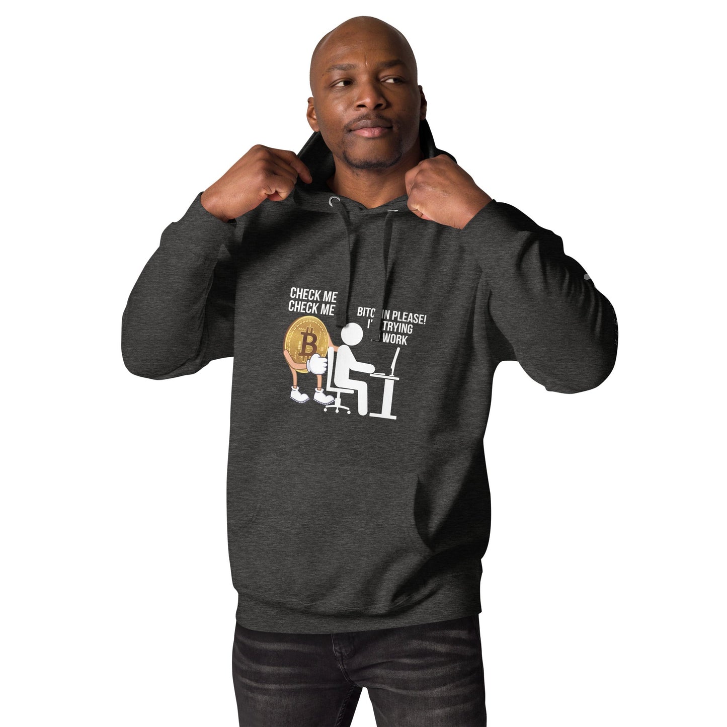 Bitcoin, Please! I am trying to work Unisex Hoodie by DarkByteGear