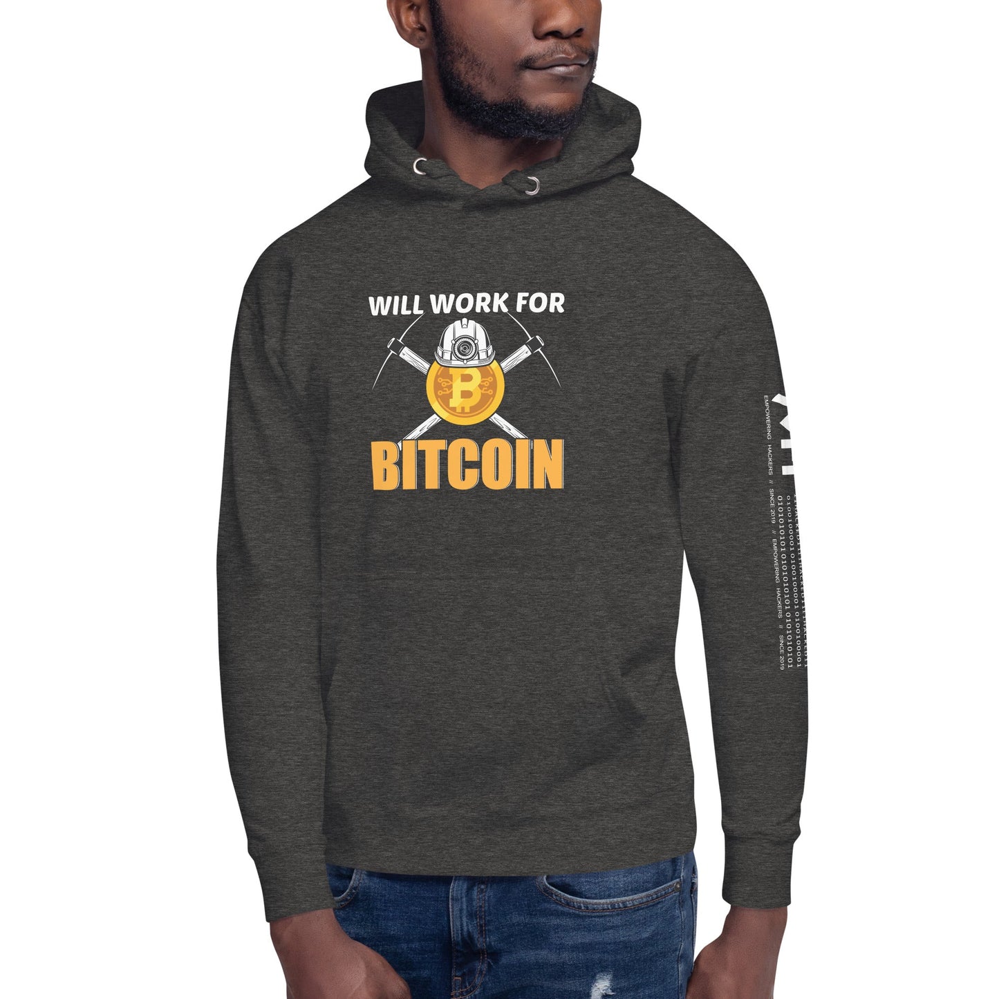 Will Work for Bitcoin - Unisex Hoodie by DarkByteGear