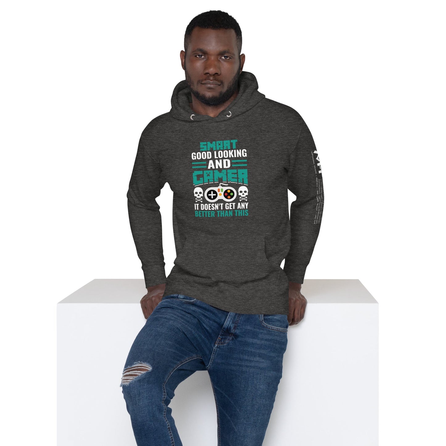 Smart Good Looking and Gamer; It Doesn't Get Any Better than this - Unisex Hoodie by DarkByteGear