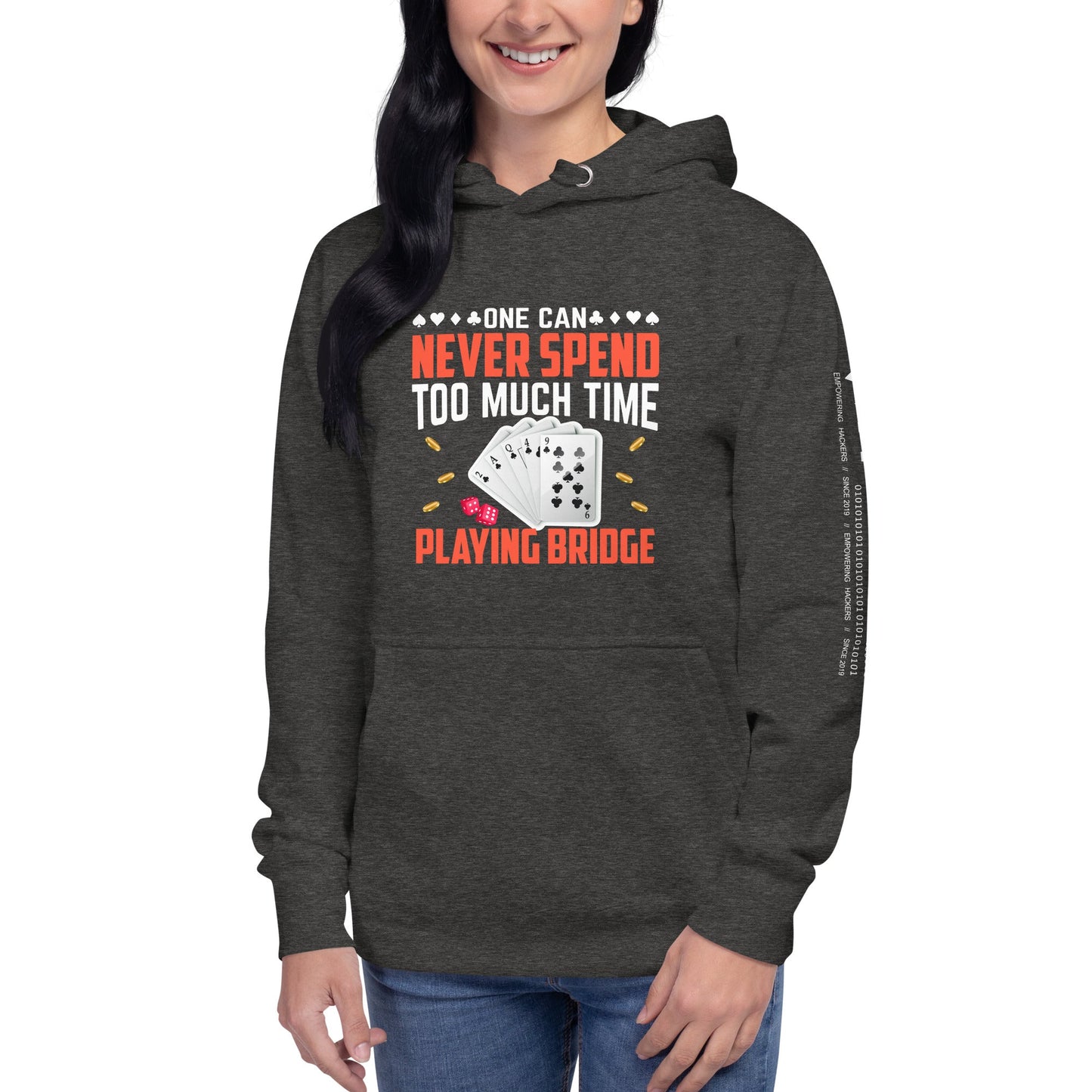 One can never Spend too much Time playing Bridge - Unisex Hoodie by DarkByteGear
