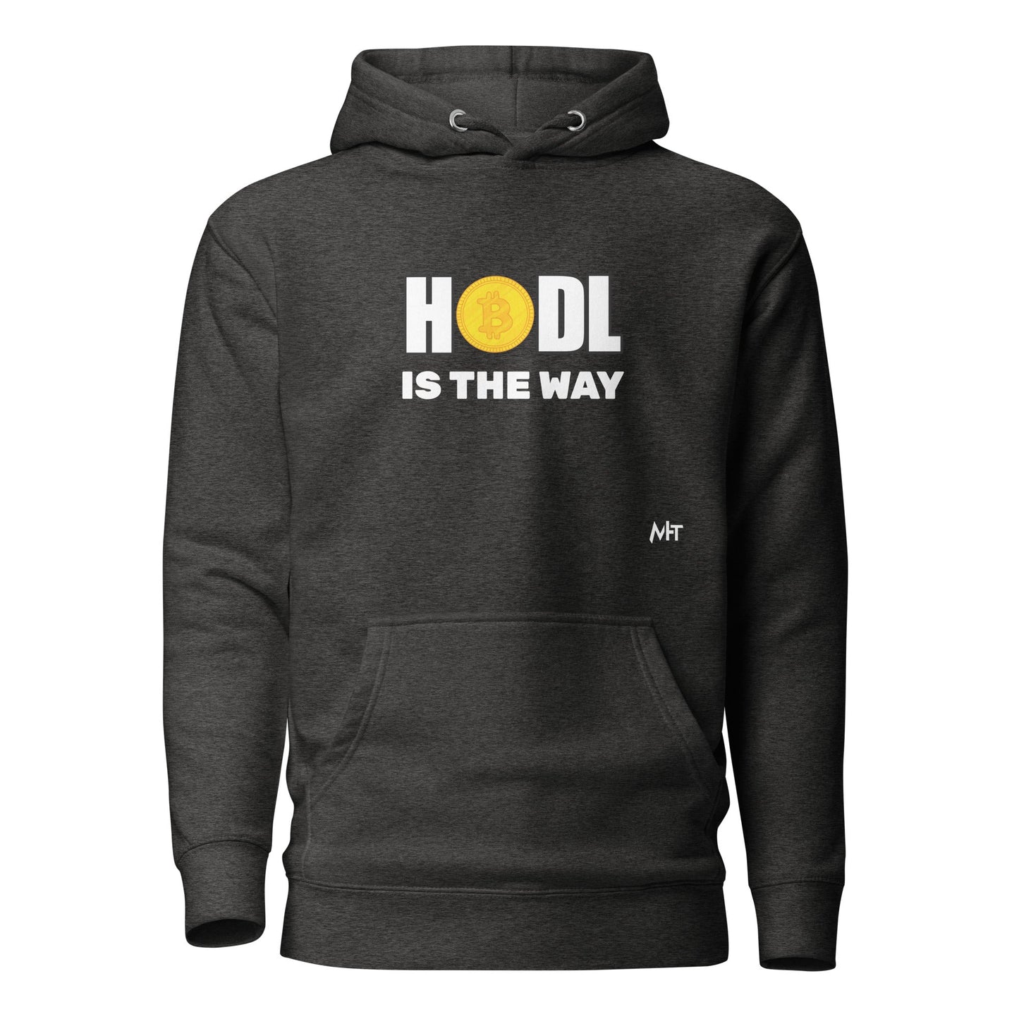 Hodl is the way - Unisex Hoodie by DarkByteGear