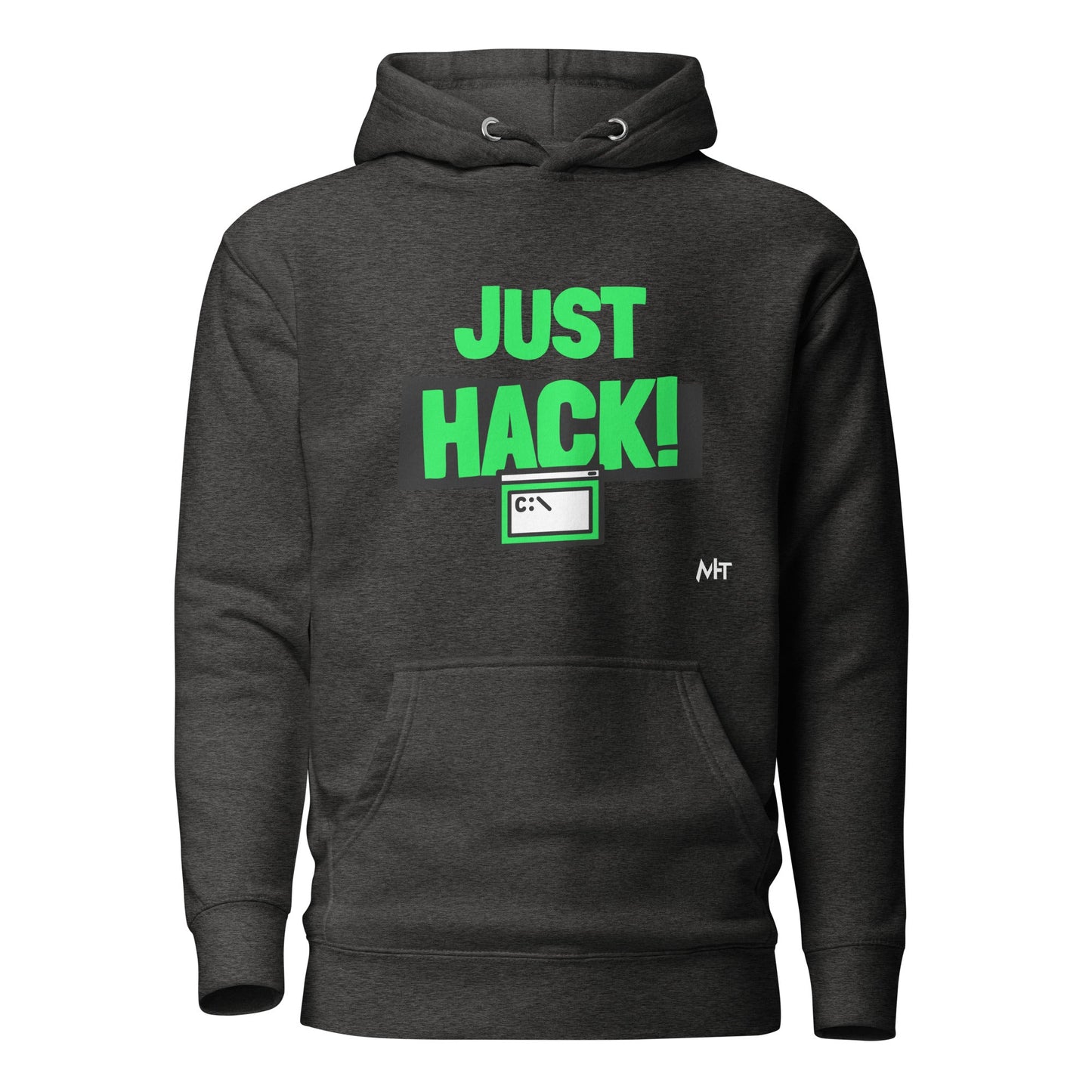 Just Hack (Green text) - Unisex Hoodie by DarkByteGear
