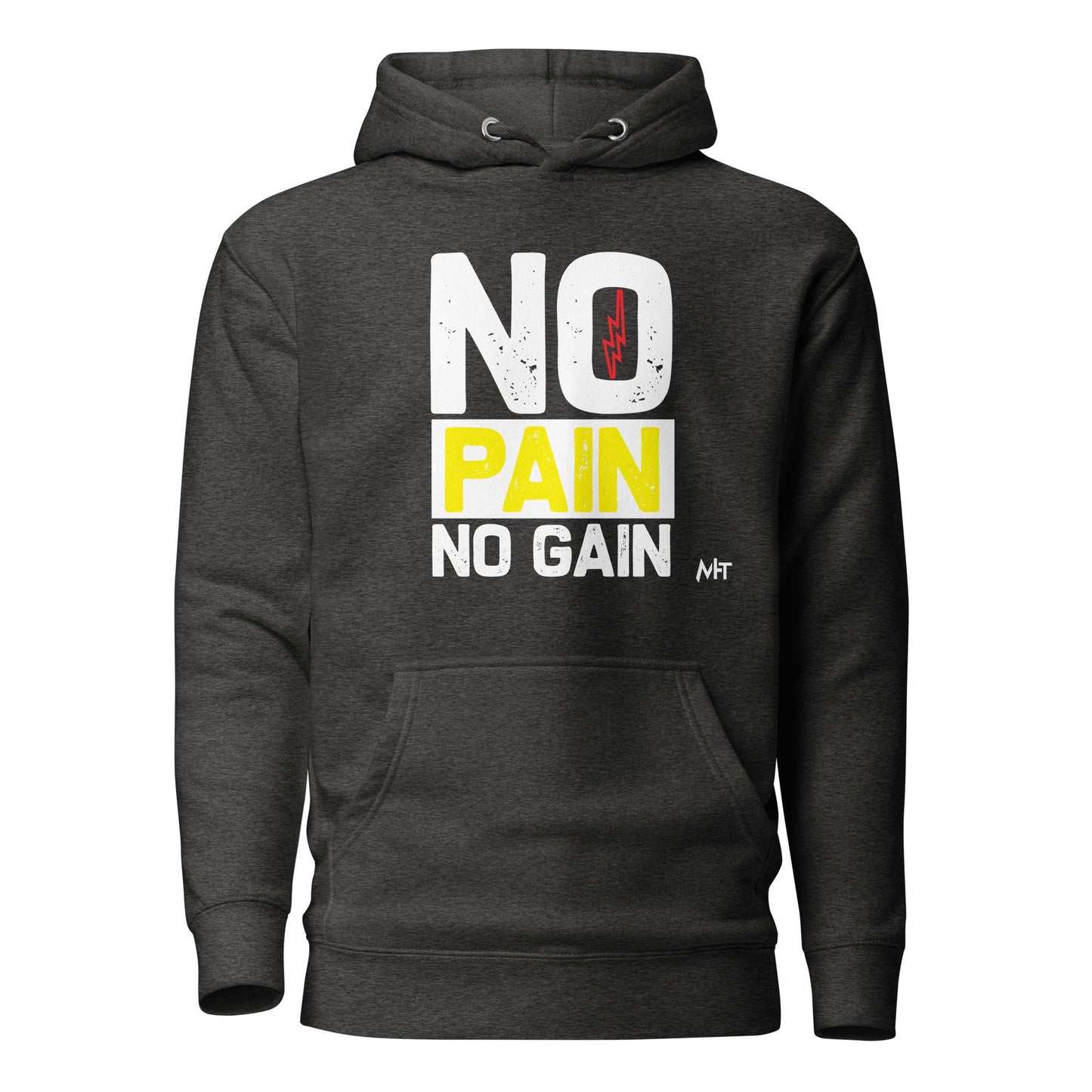 No Pain No Gain - Unisex Hoodie by DarkByteGear