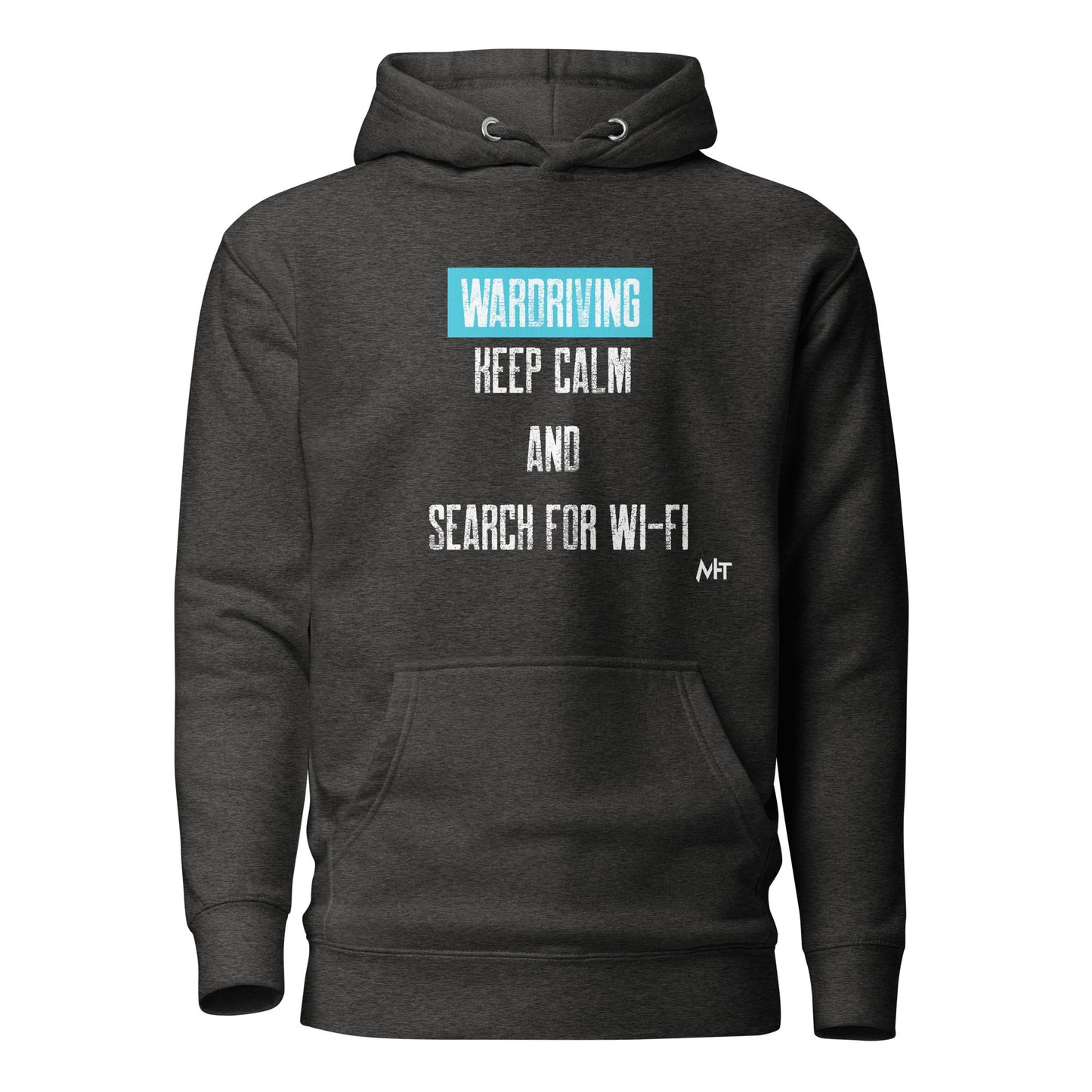 Wardriving Keep calm and search for Wi-Fi - Unisex Hoodie by DarkByteGear