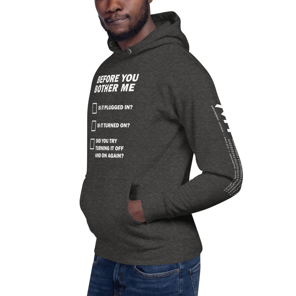 Before you bother me - Unisex Hoodie by DarkByteGear