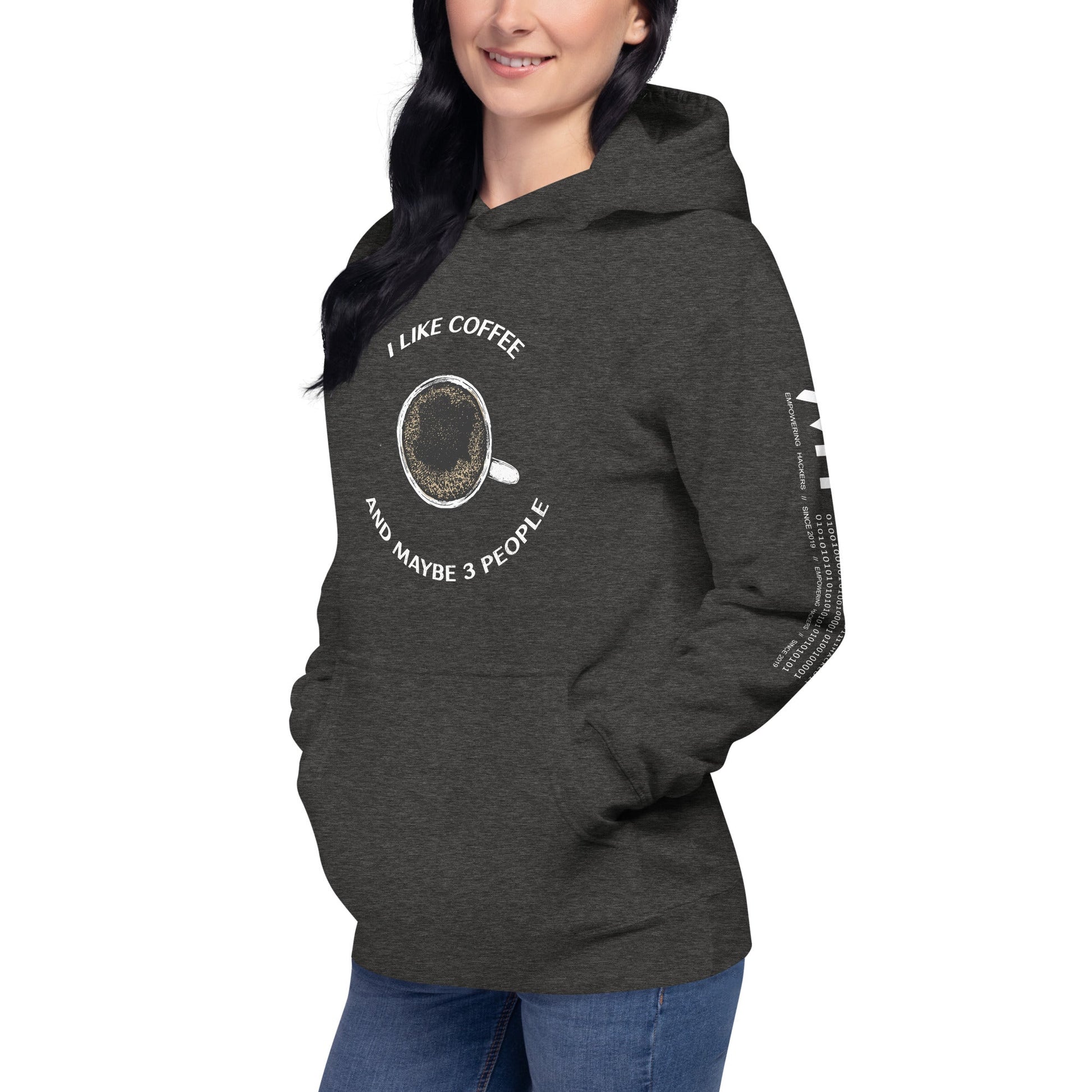 I like Coffee and maybe 3 people - Unisex Hoodie by DarkByteGear