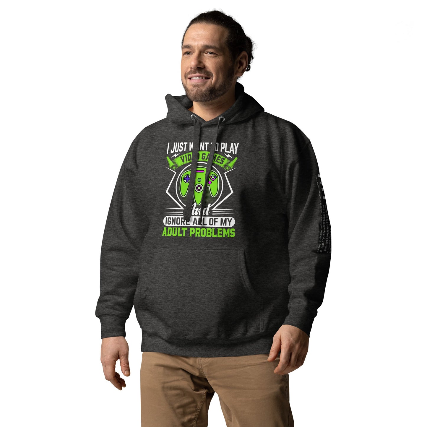 I just want to Play Video games and Ignore all of My Adult Problems Unisex Hoodie by DarkByteGear