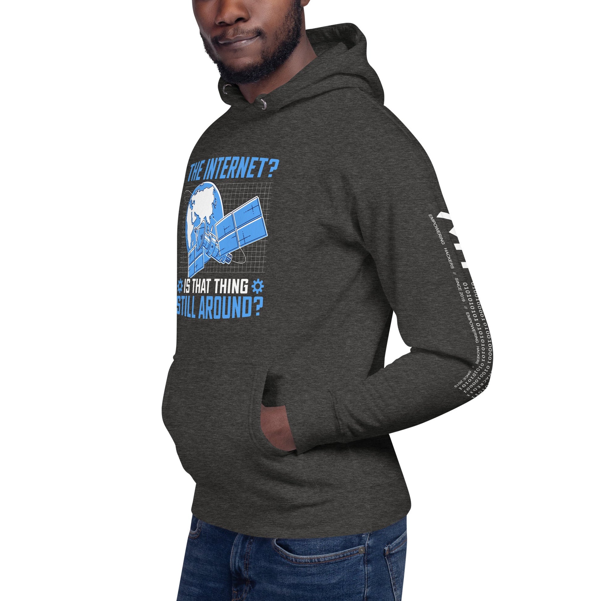 The Internet? Is that Thing Still Around? Unisex Hoodie by DarkByteGear