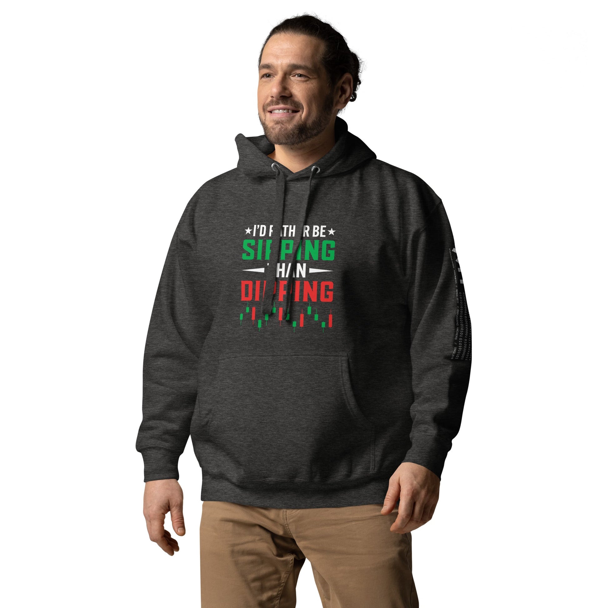 I'd rather be Sipping than Dipping - Unisex Hoodie by DarkByteGear