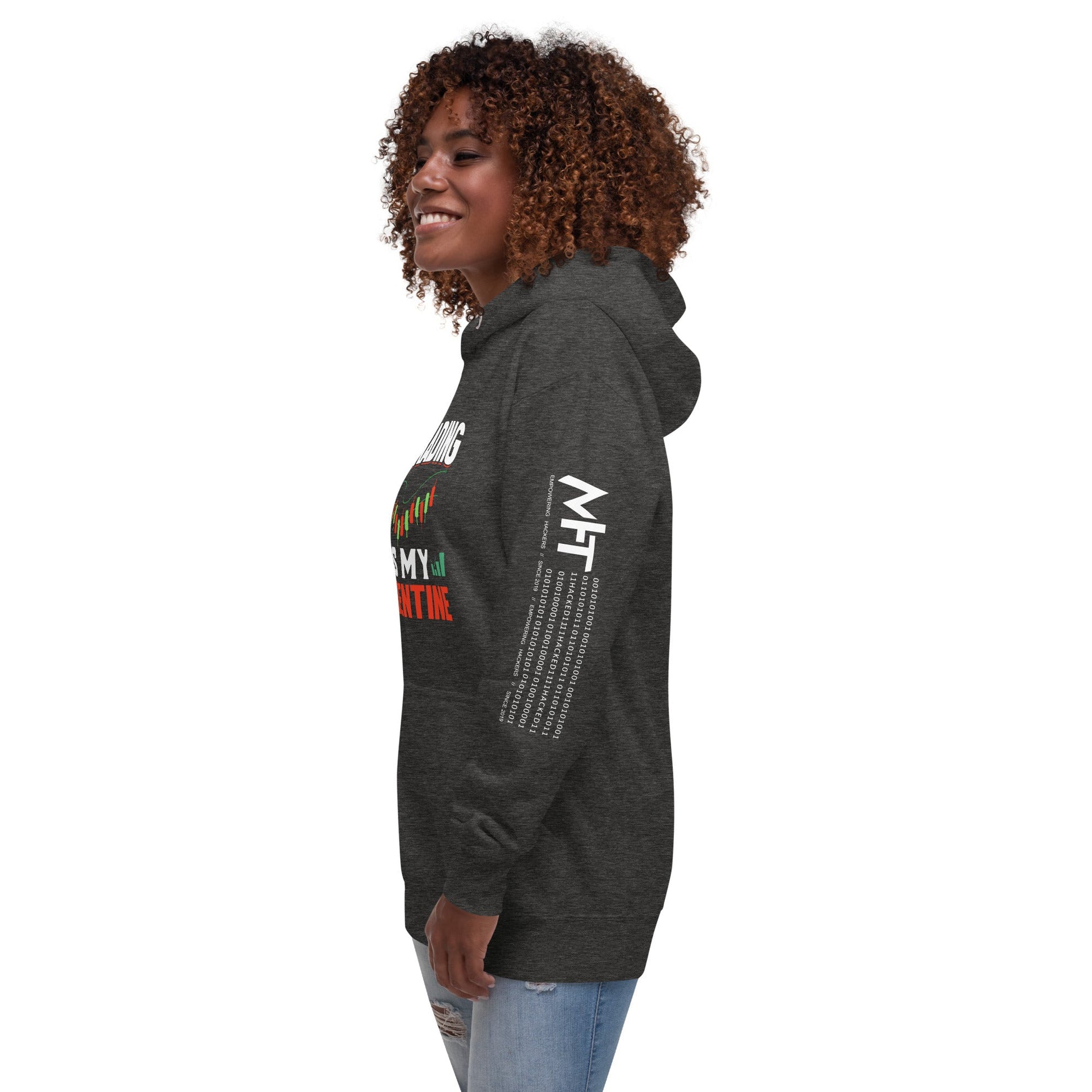 Trading is my Valentine - Unisex Hoodie by DarkByteGear